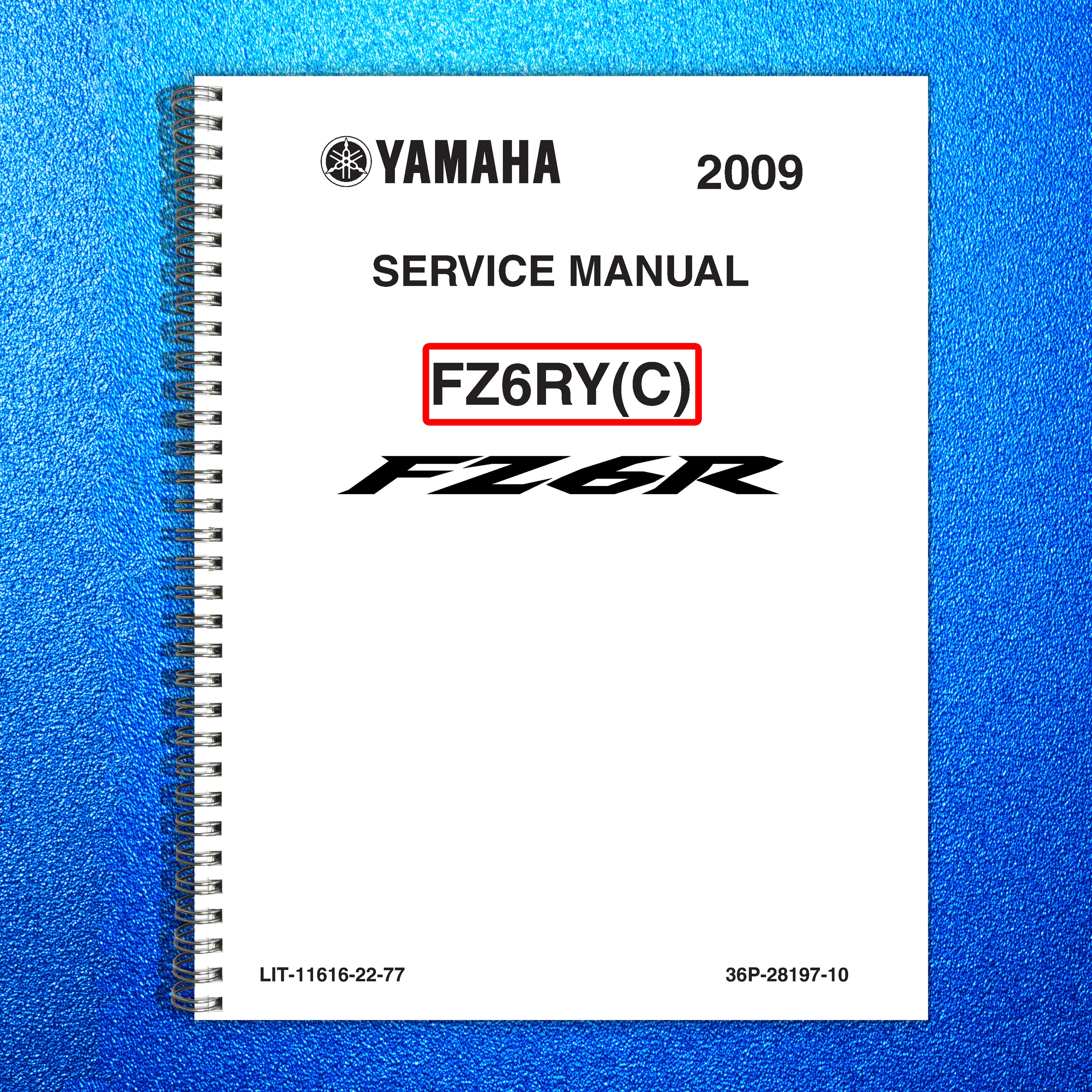 YAMAHA FZ6R FZ6RY Motorcycle Service Manual 2009 - BOUND - COVERS - XL FOLDOUTS
