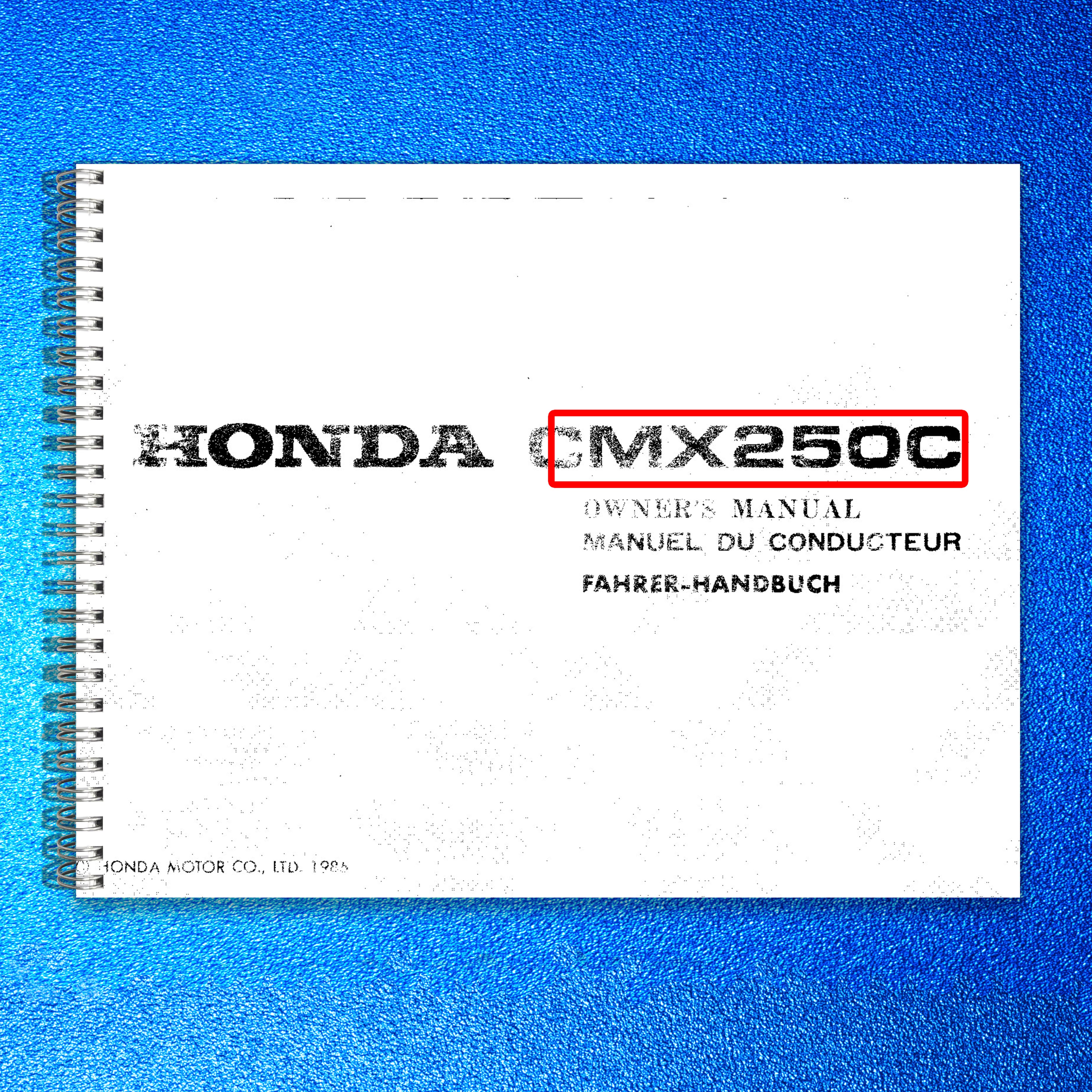 HONDA CMX250C Owners Manual 1984 - BOUND - COVERS - XL FOLDOUT PAGES