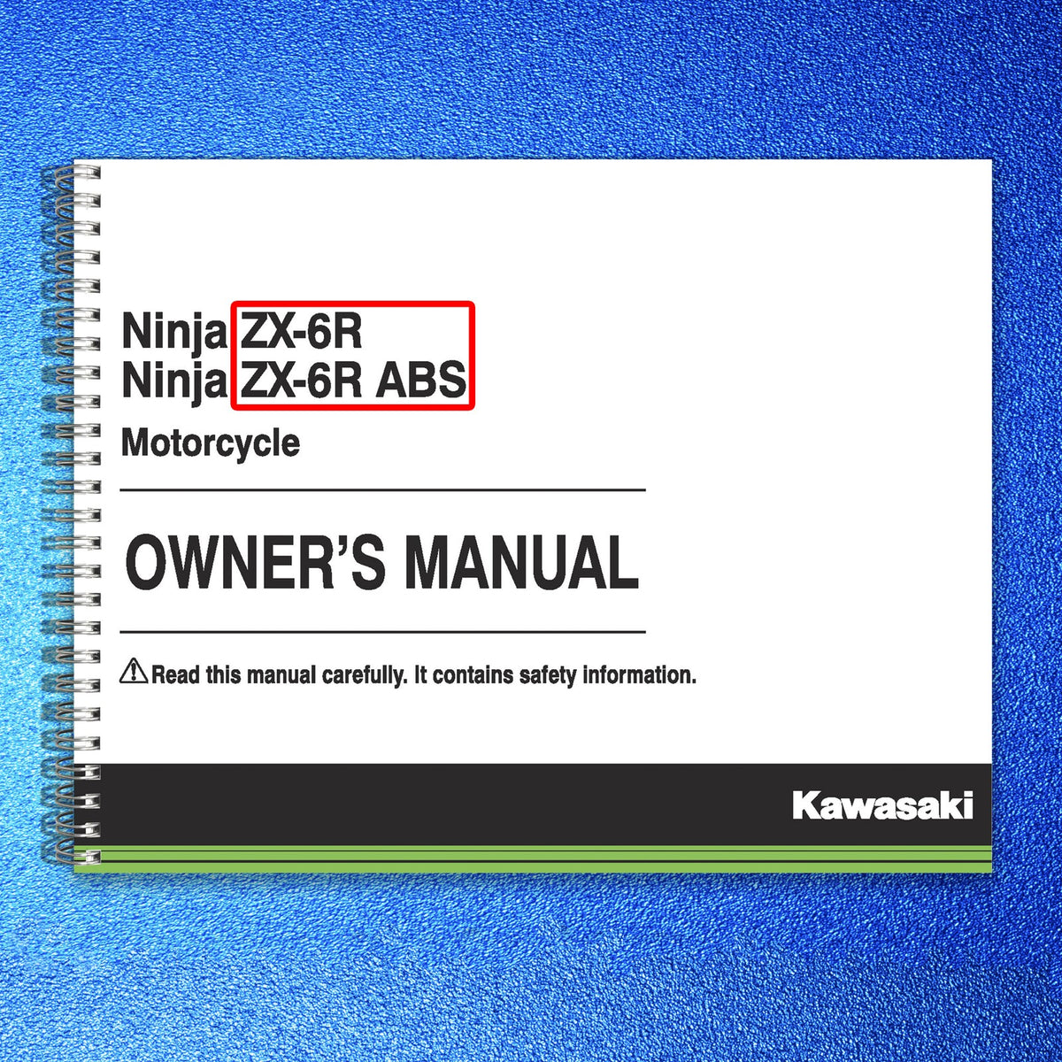 KAWASAKI Ninja ZX-6R KRT Edition Owners Manual 2017 - WIRE BOUND - TOUGH COVERS