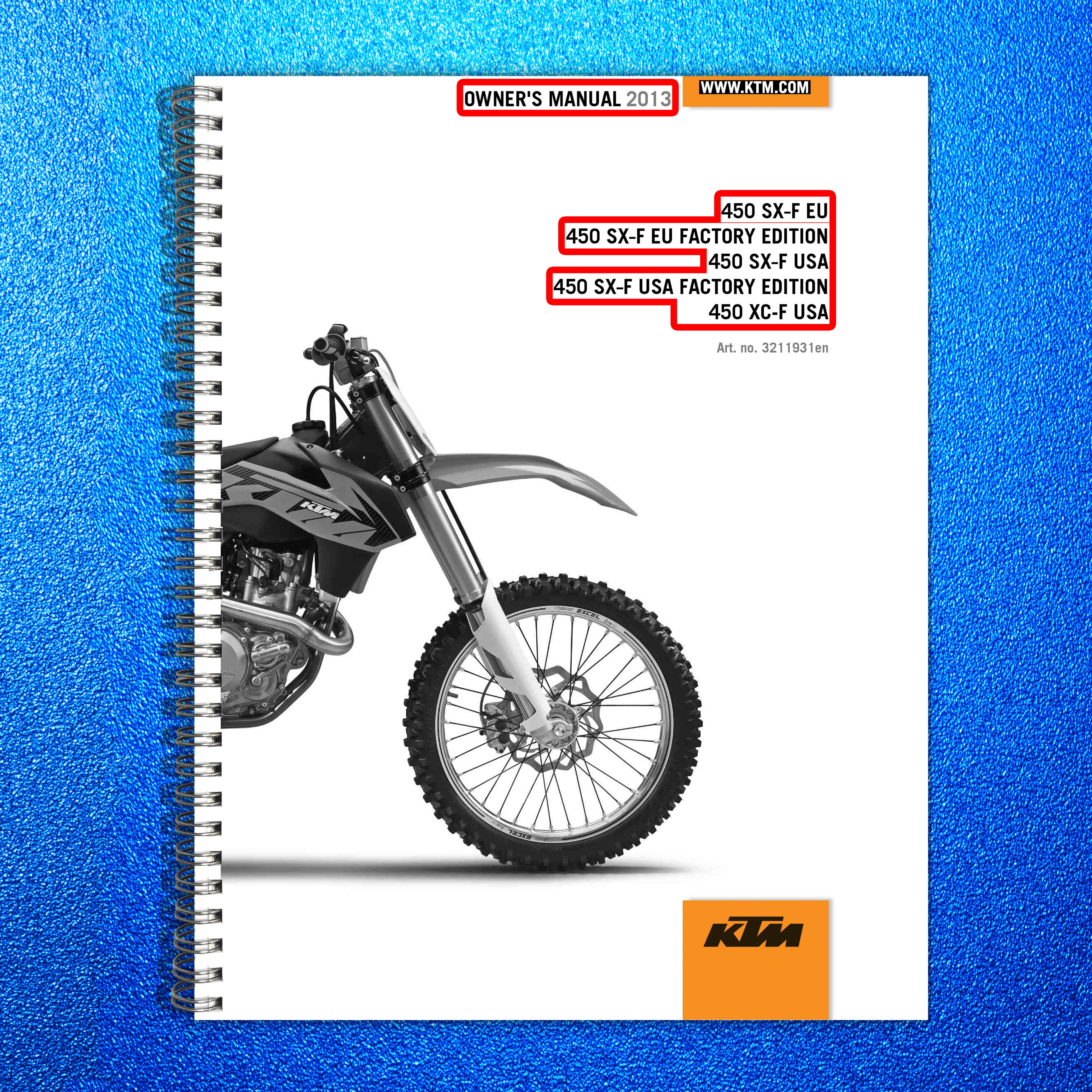 KTM 450 SX-F 450 XC-F Owners Manual 2013 - STEEL WIRE BOUND - PROTECTIVE COVERS