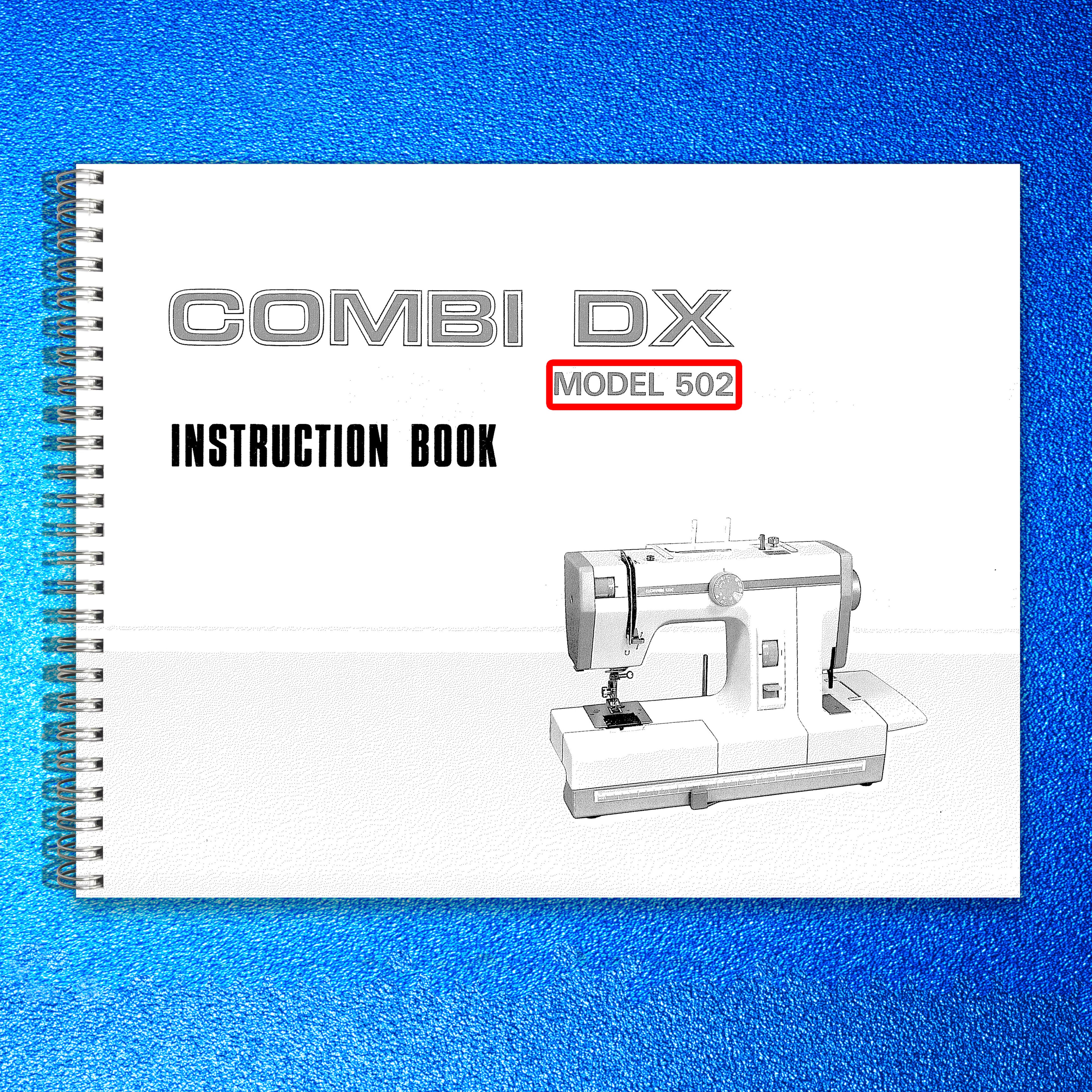 NEW HOME Combi DX 502 Sewing Machine Instruction Manual - WIRE BOUND - COVERS