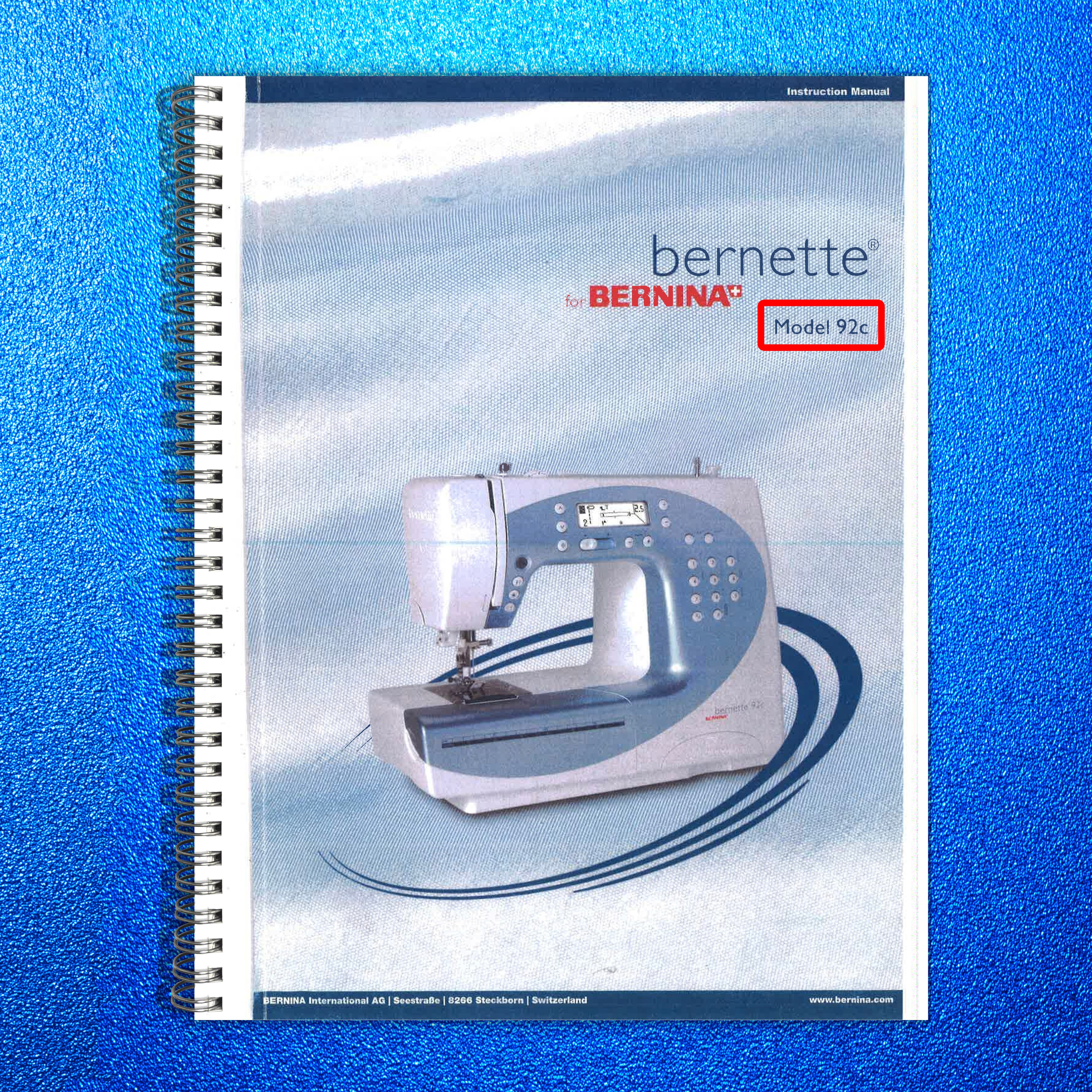 BERNINA Bernette 92c Embroidery Instruction Manual - WIRE BOUND - TOUGH COVERS