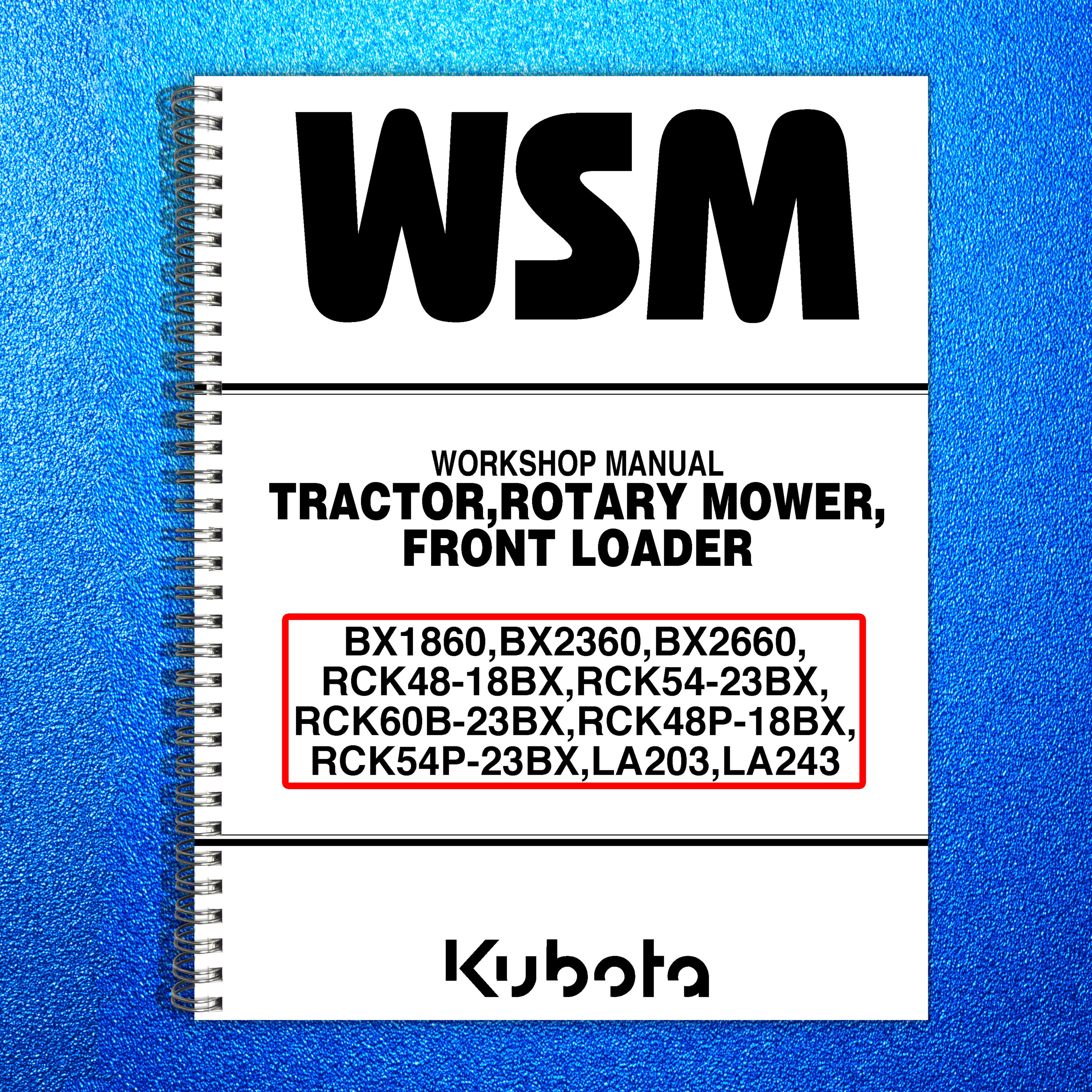KUBOTA BX1860 BX2360 BX2660 TRACTOR WORKSHOP MANUAL, WIRE BOUND, TOUGH COVERS
