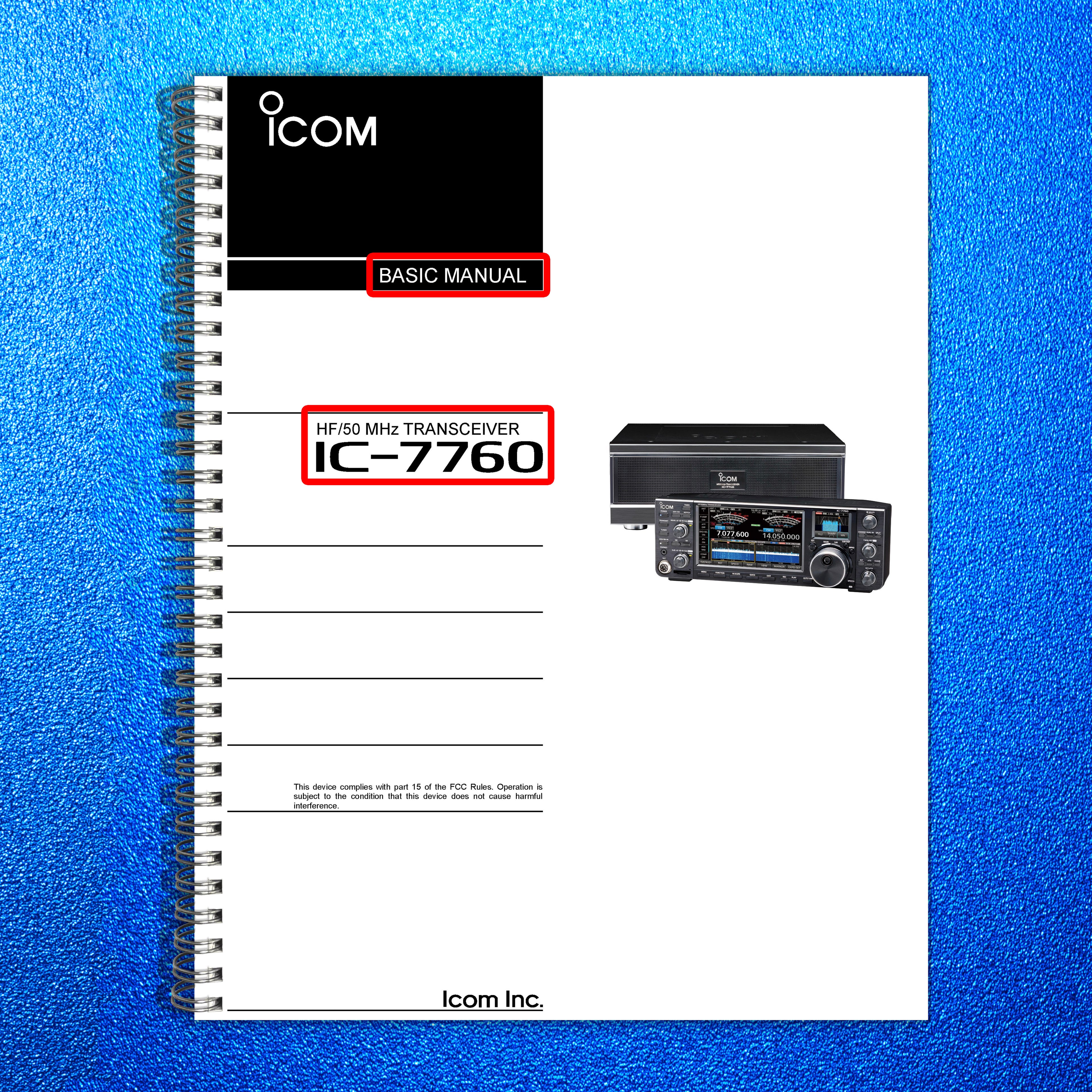ICOM IC-7760 TRANSCEIVER BASIC MANUAL - STEEL WIRE BOUND - PROTECTIVE COVERS