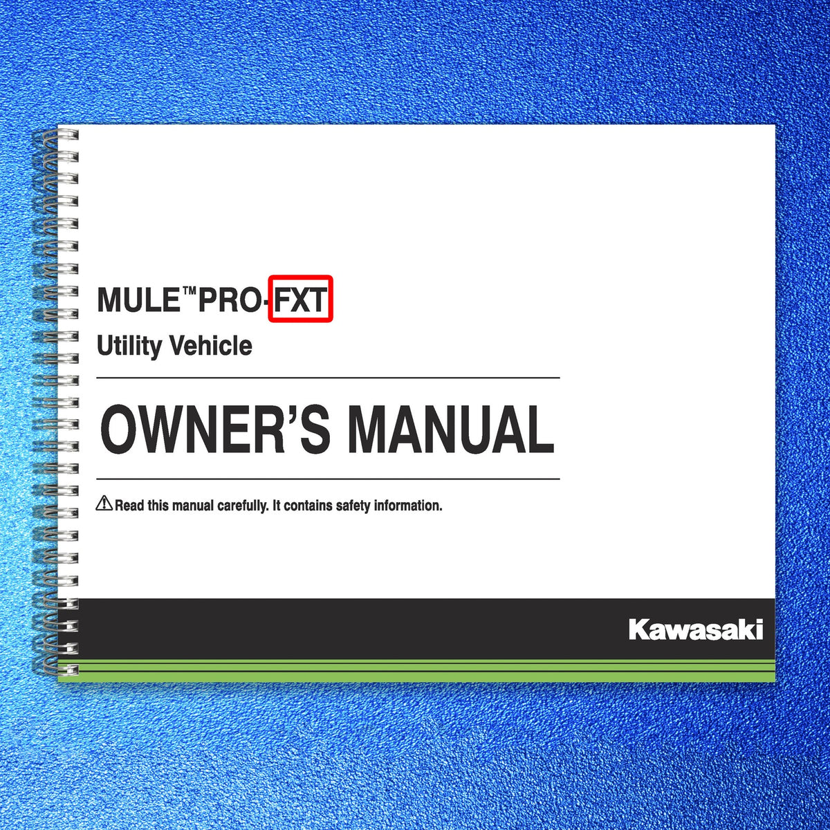 KAWASAKI Mule Pro-FXT EPS Camo Utility Vehicle Owners Manual 2017 - WIRE BOUND