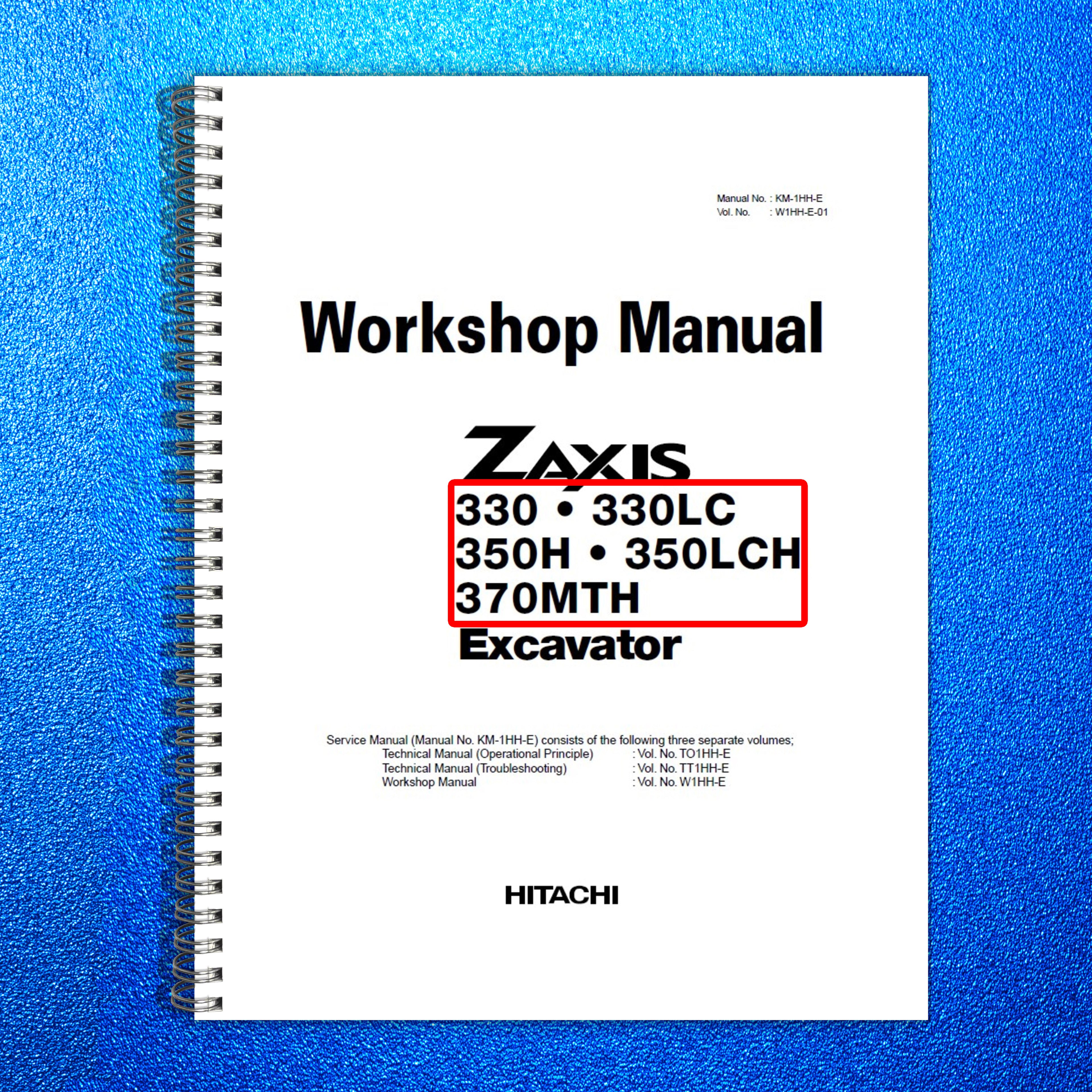 HITACHI Zaxis 330 330LC 350H 350LCH 370MTH Excavator Workshop Manual - BOUND