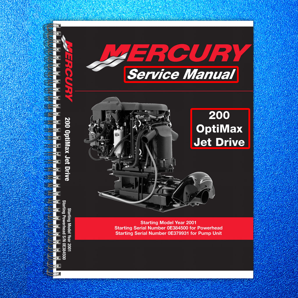 MERCURY 200 HP OptiMax Jet Drive Service Manual - FOLDOUTS - WIRE BOUND - COVERS
