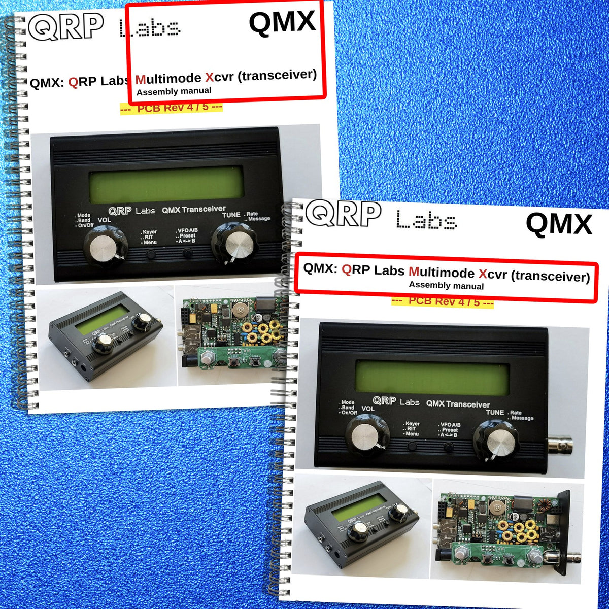QRP LABS QMX Multimode Transceiver Assembly Manual BUNDLE - WIRE BOUND - COVERS