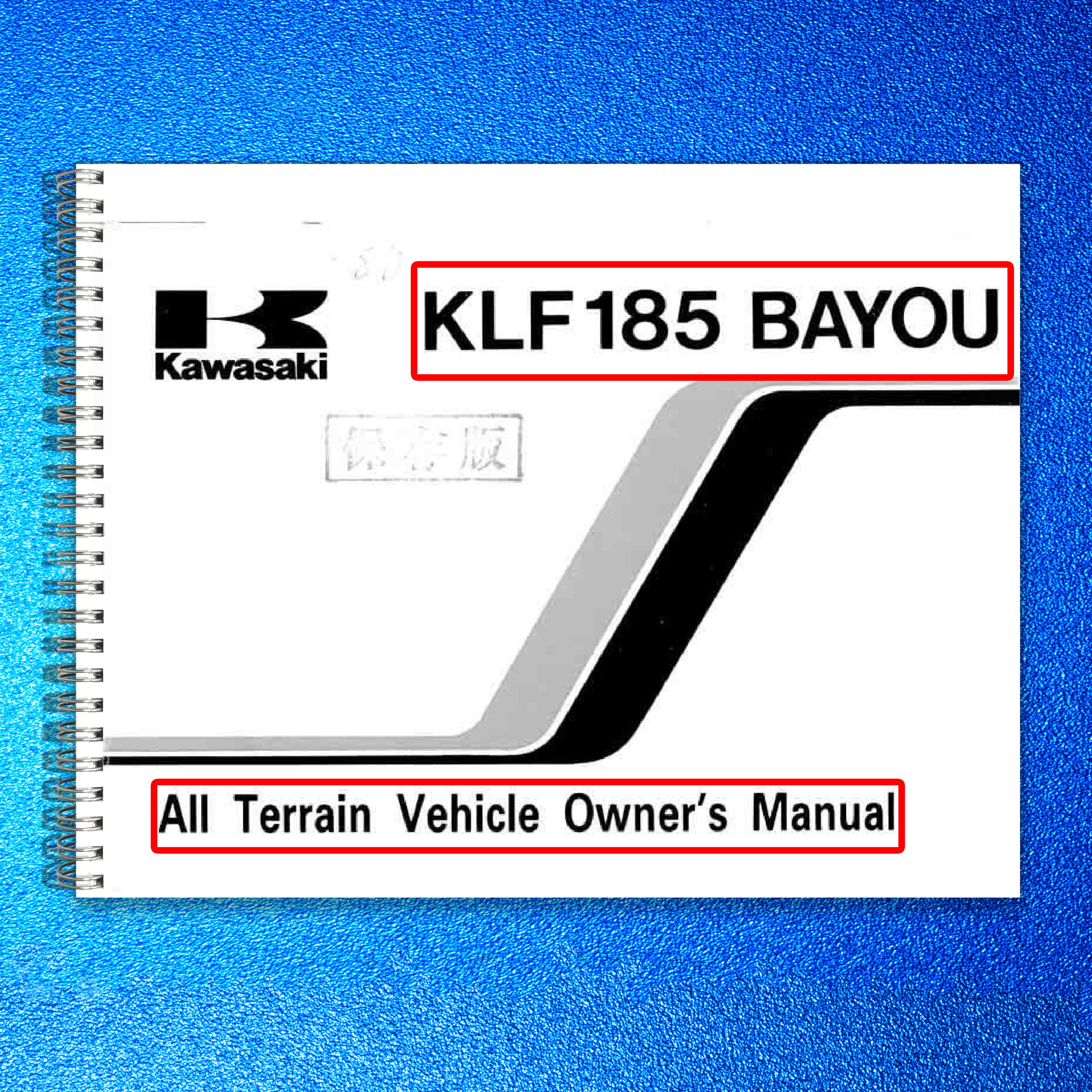 KAWASAKI Bayou 185 Owners Manual 1988 - STEEL WIRE BOUND - PROTECTIVE COVERS