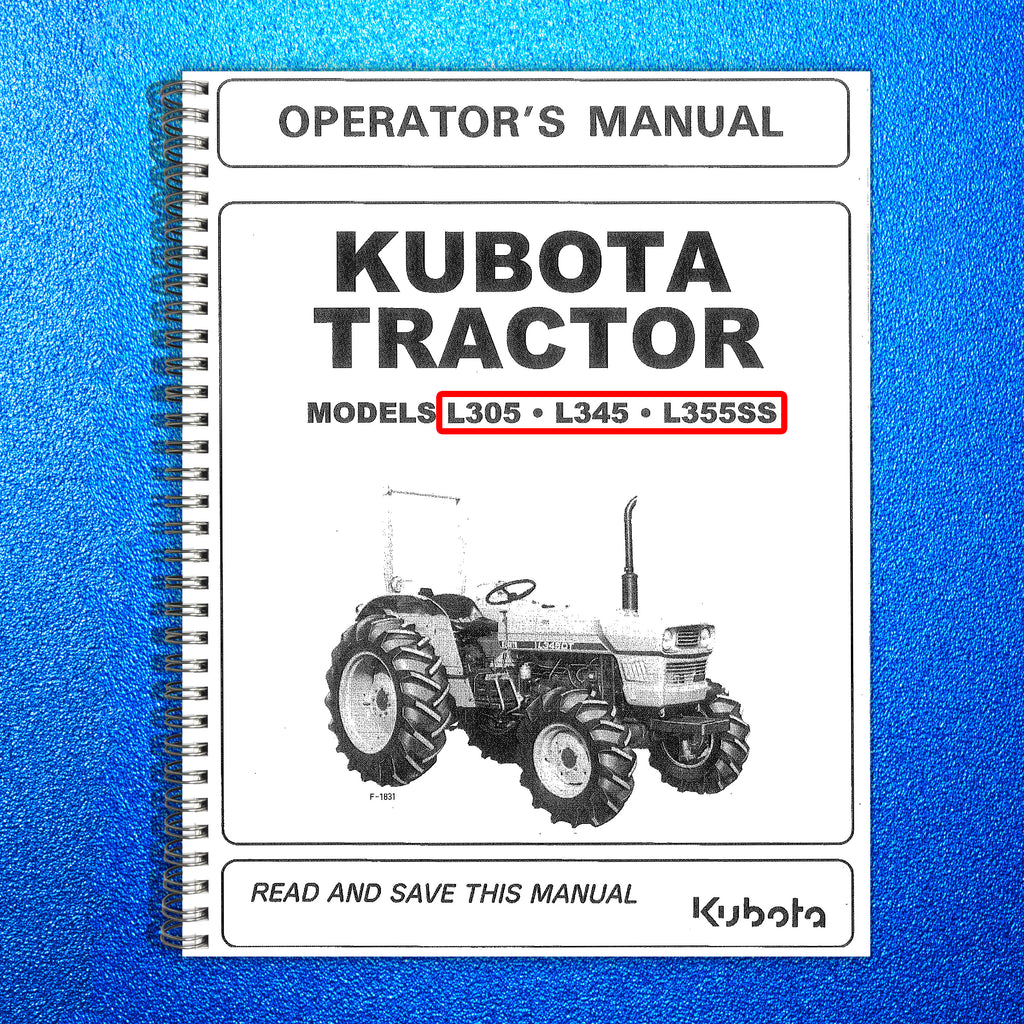 KUBOTA L305 L345 L355SS OPERATORS MANUAL - STEEL WIRE BOUND - PROTECTIVE COVERS