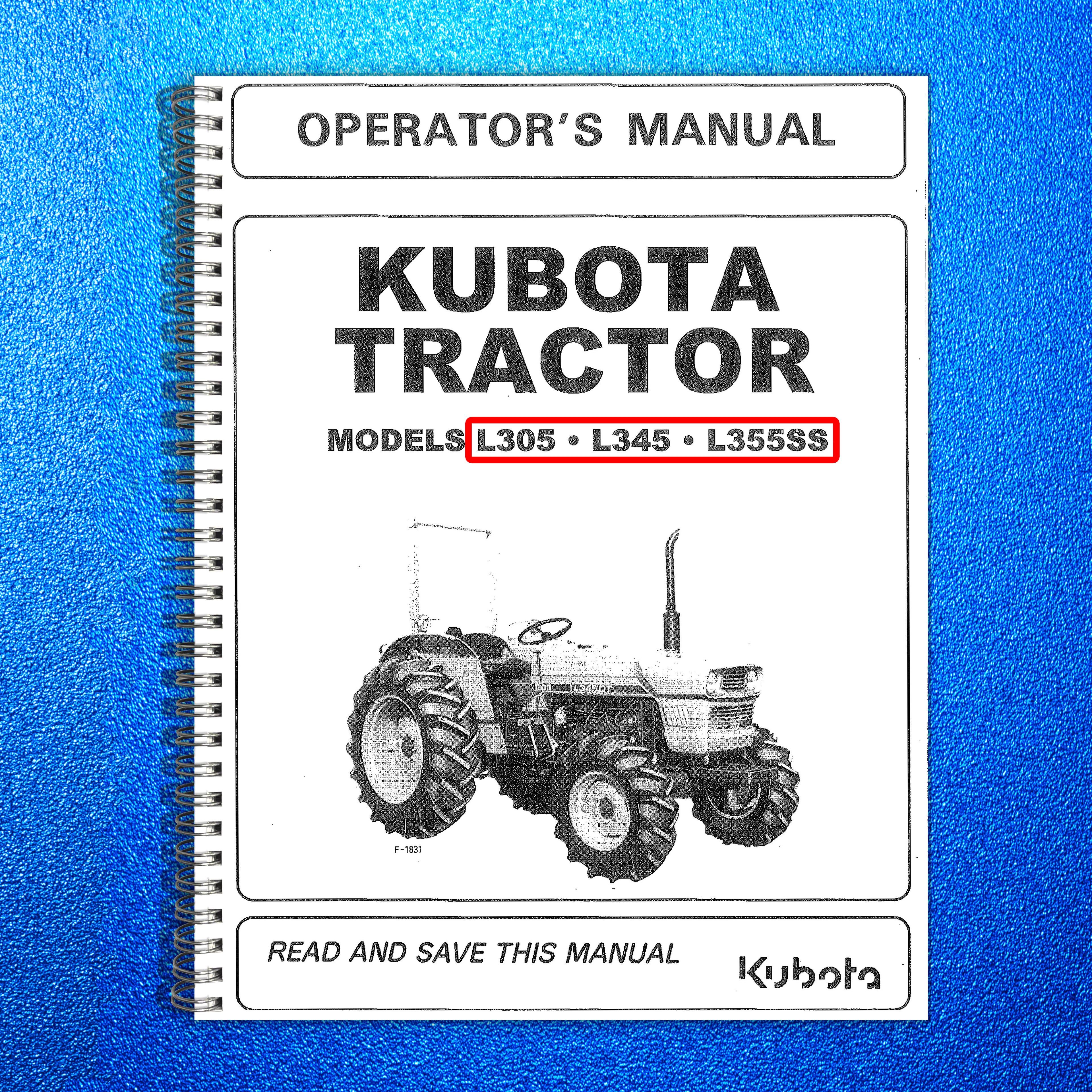 KUBOTA L305 L345 L355SS OPERATORS MANUAL - STEEL WIRE BOUND - PROTECTIVE COVERS