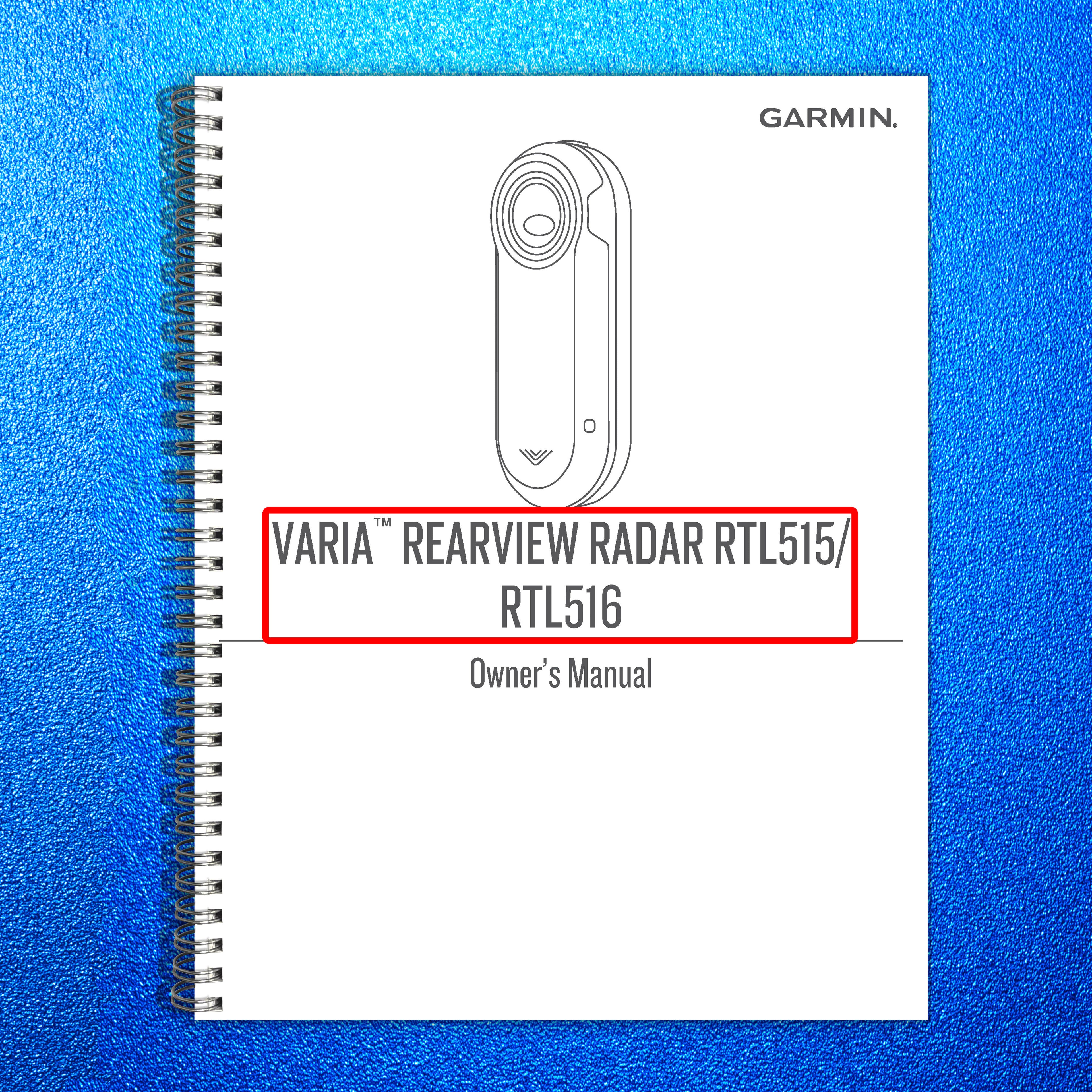 GARMIN Varia RTL515 RTL516 Rearview Radar Owners Manual 2020 - WIRE BOUND