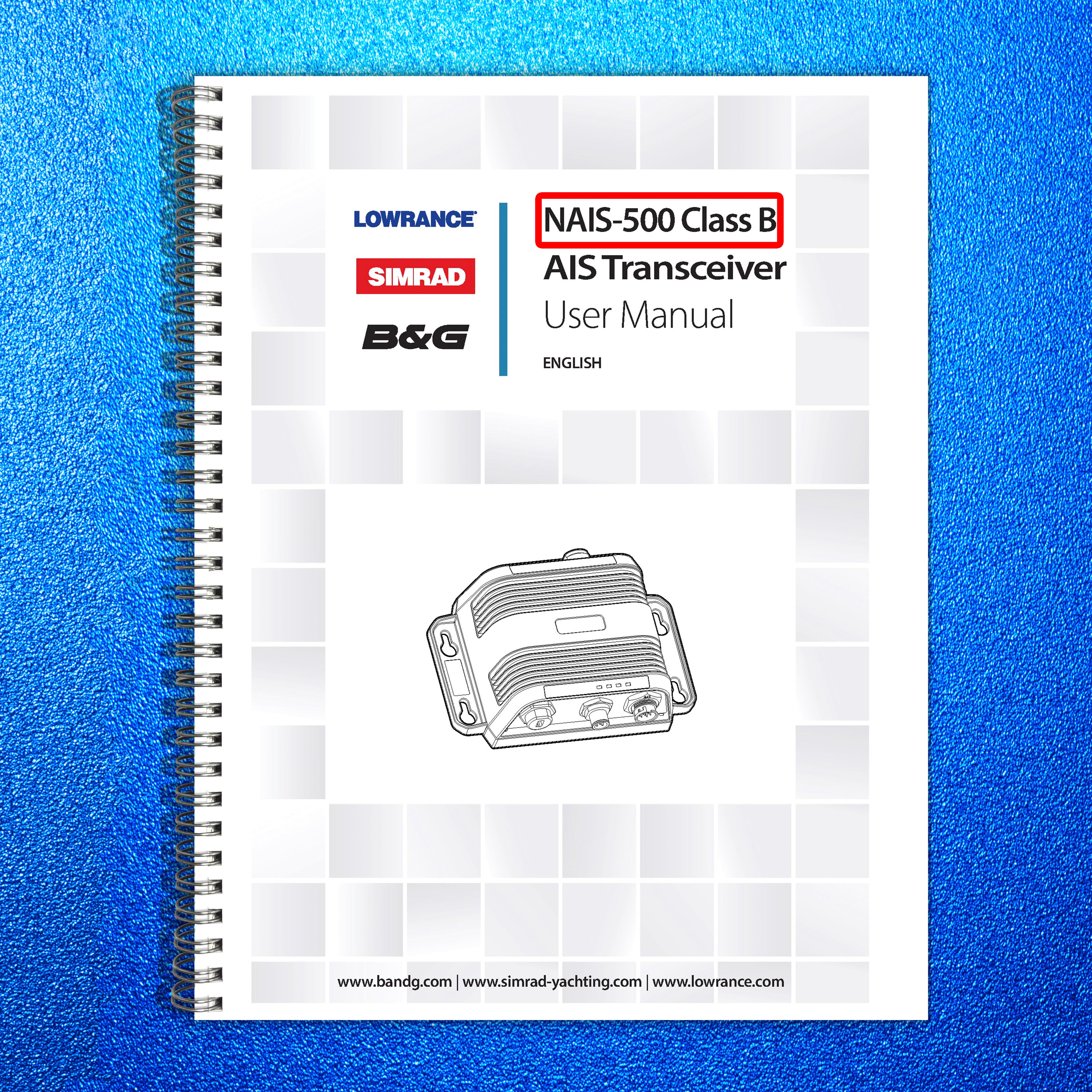 SIMRAD NAIS-500 Class B AIS Transceiver User Manual - WIRE BOUND - TOUGH COVERS