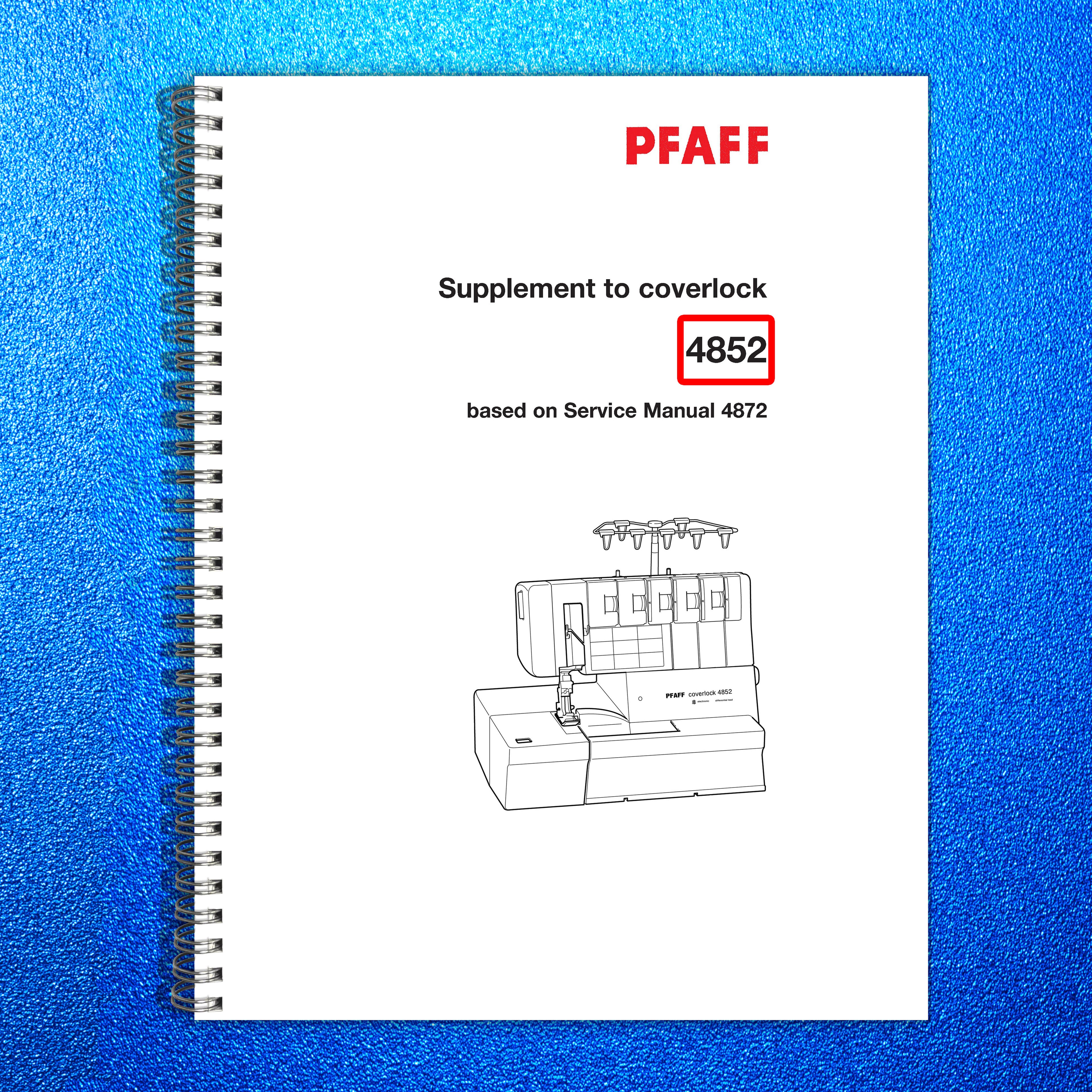 PFAFF Coverlock 4852 Service Manual Supplement - STEEL WIRE BOUND - TOUGH COVERS