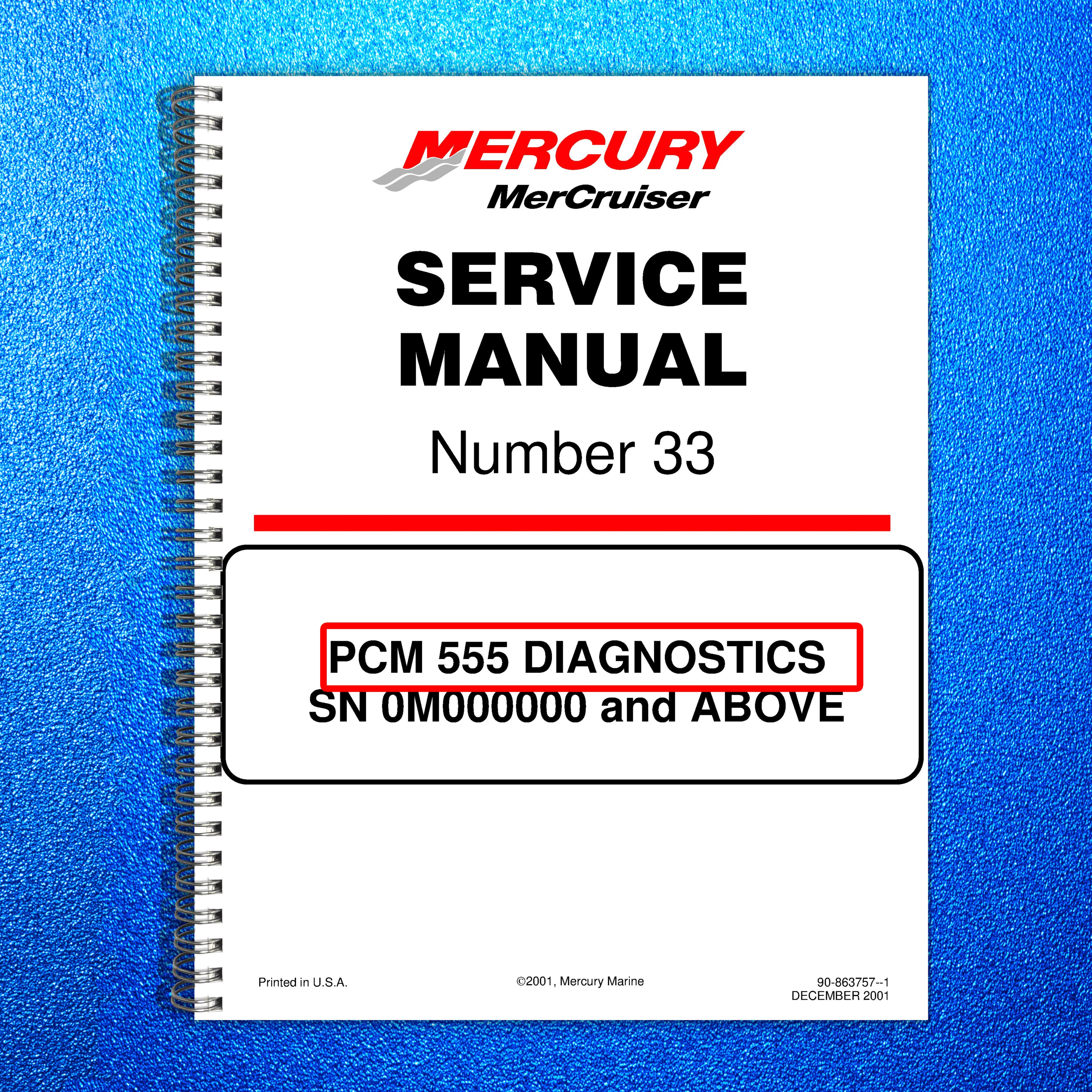 MERCURY MERCRUISER PCM 555 Diagnostics Manual 2001 SN 0M000000 Up, FOLDOUTS