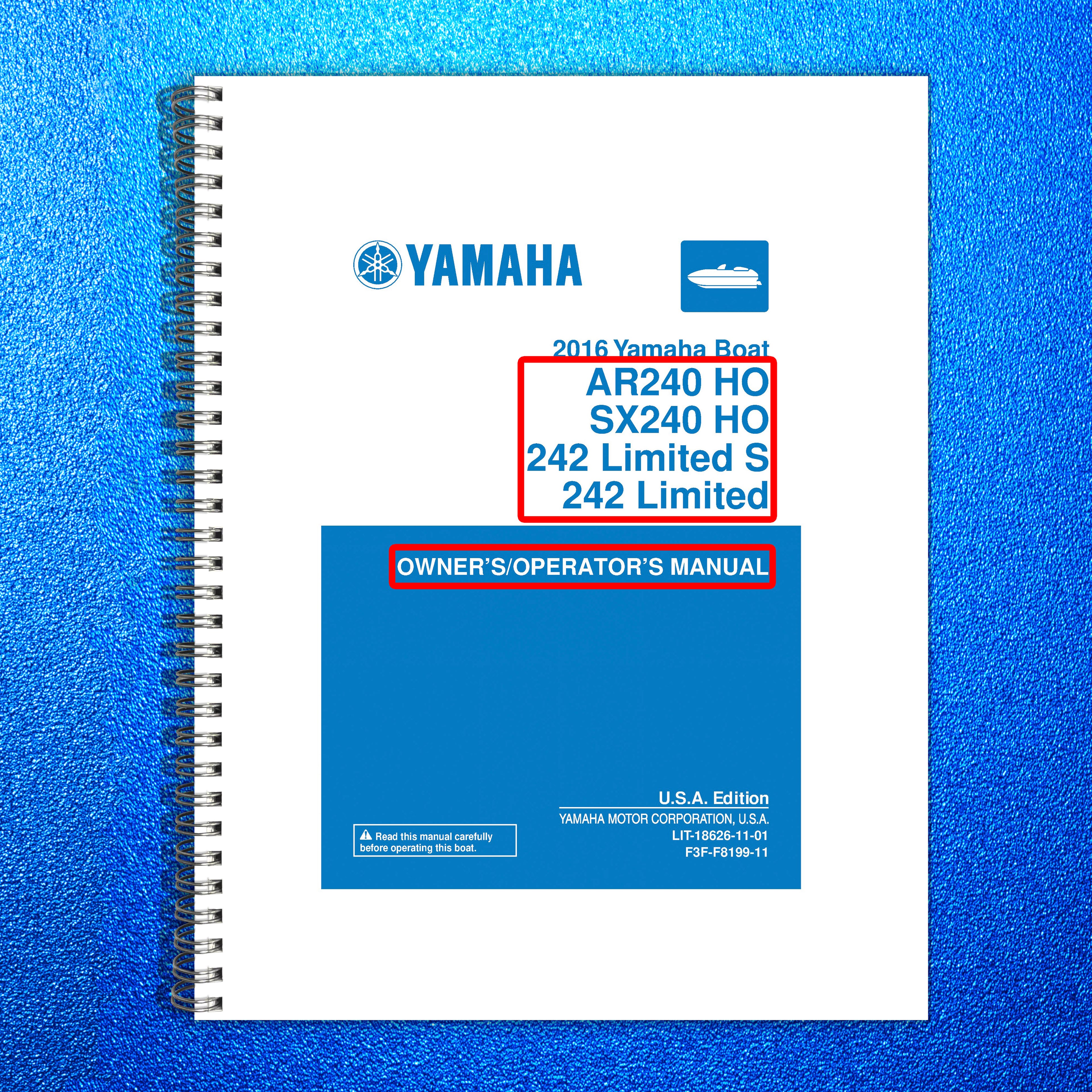 YAMAHA 2016 AR240 HO SX240 HO 242 Limited S 242 Limited Boat Owners Manual