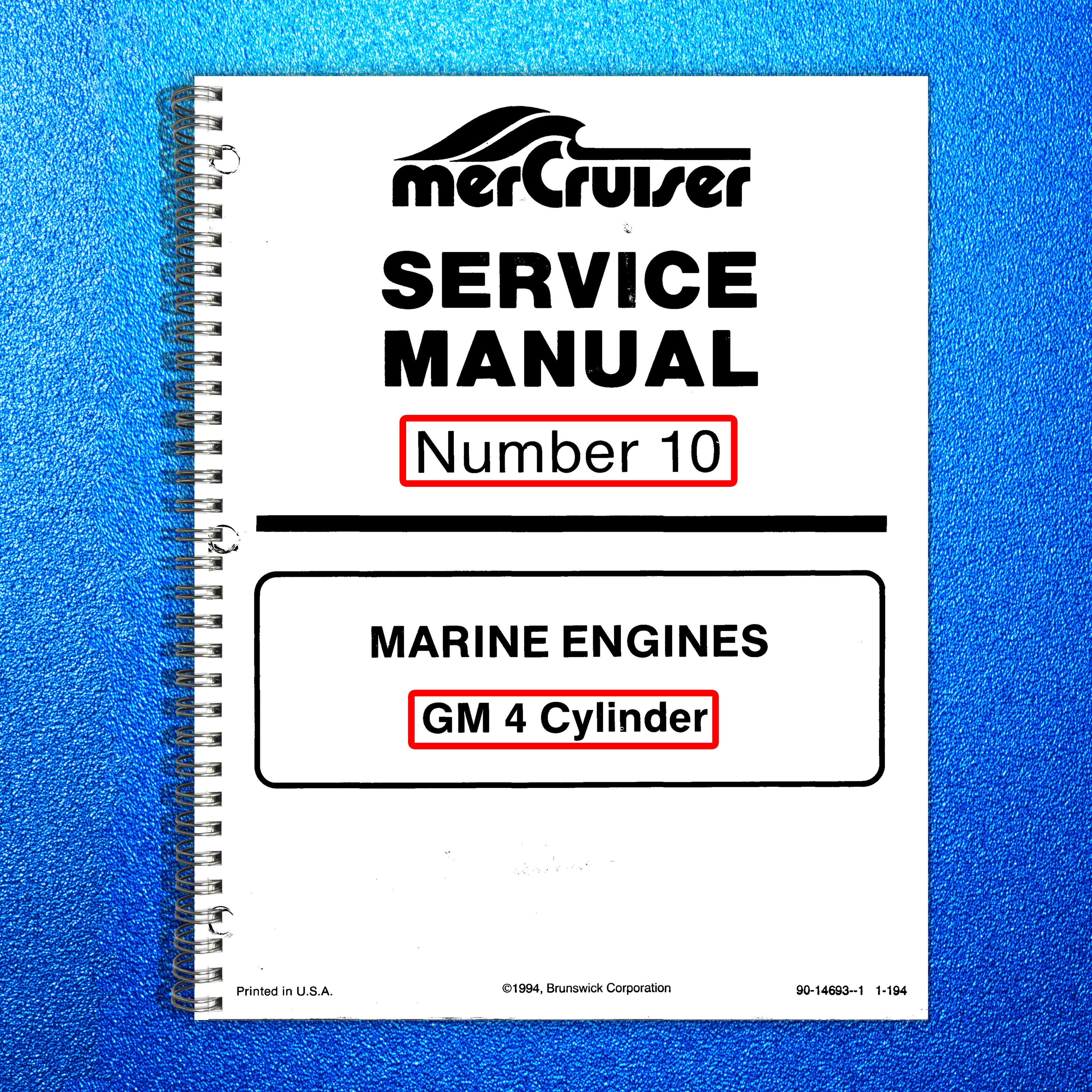 MERCURY MERCRUISER No. 10 GM 4 Cyl 120 140 2.5 3.0L Service Manual '83-97 BOUND