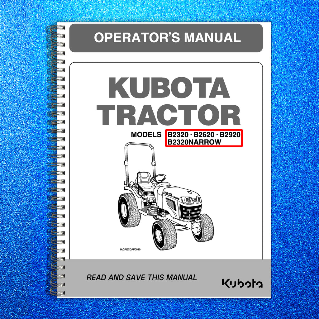 KUBOTA B2320 B2620 B2920 B2320NARROW OPERATORS MANUAL - TOUGH WIRE BOUND, COVERS