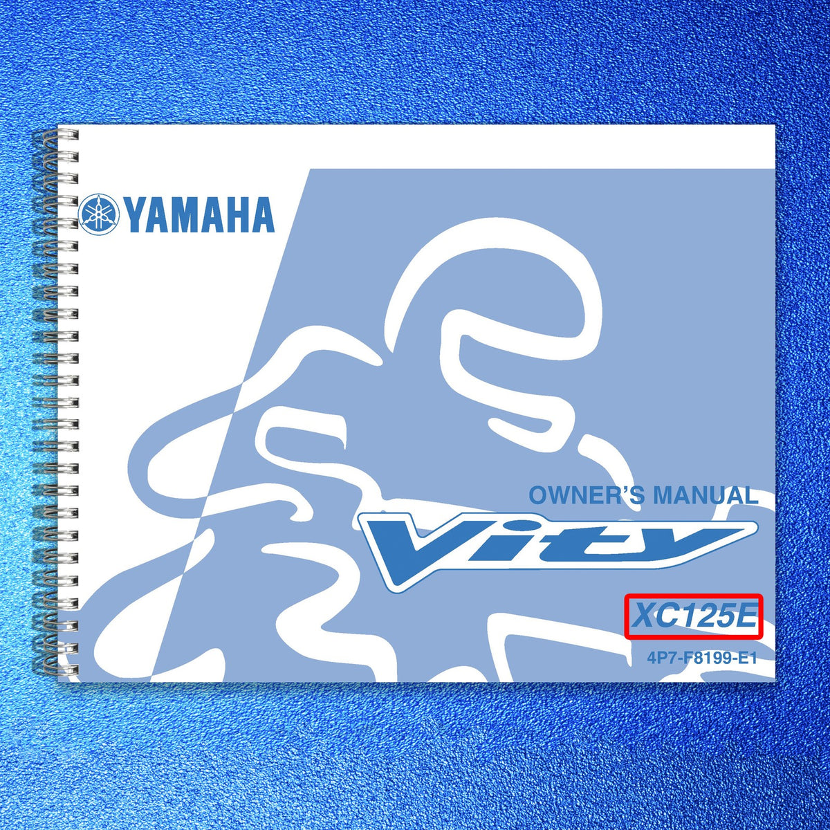 YAMAHA XC125E Scooter Owners Manual 2007 - STEEL WIRE BOUND - PROTECTIVE COVERS