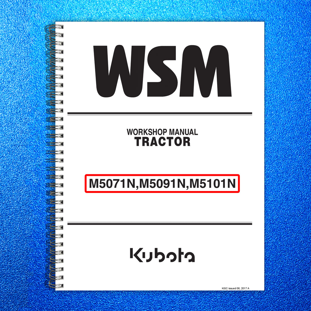 KUBOTA M5071N M5091N M5101N WORKSHOP MANUAL - WIRE BOUND & TOUGH COVERS