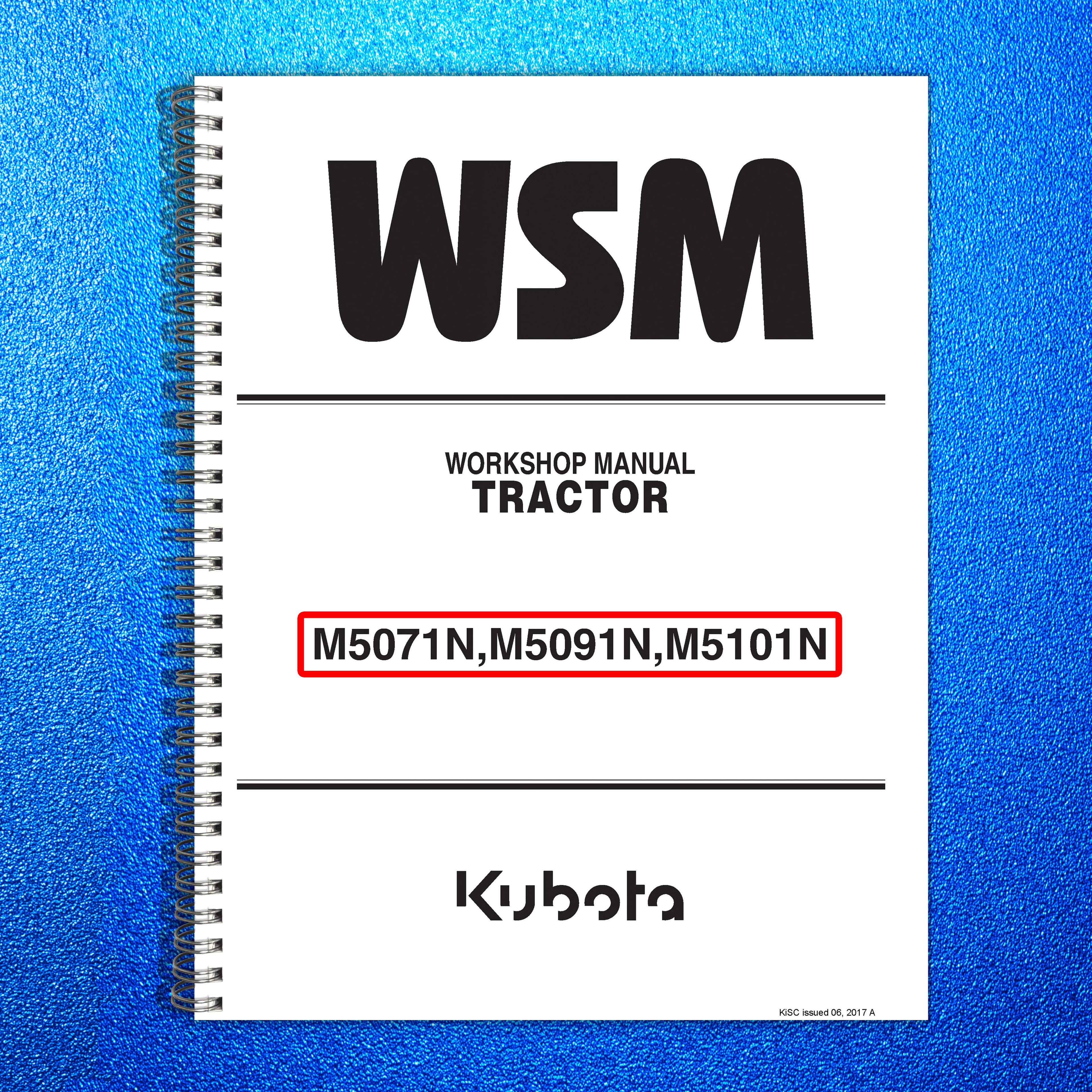 KUBOTA M5071N M5091N M5101N WORKSHOP MANUAL - WIRE BOUND & TOUGH COVERS