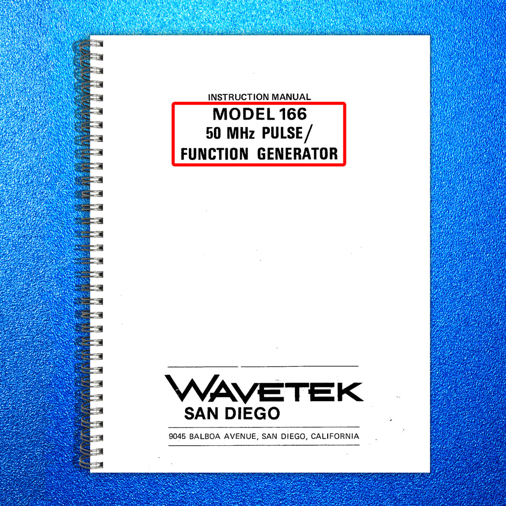 WAVETEK Model 166 Function Generator Instruction Manual - BOUND,COVERS, FOLDOUTS