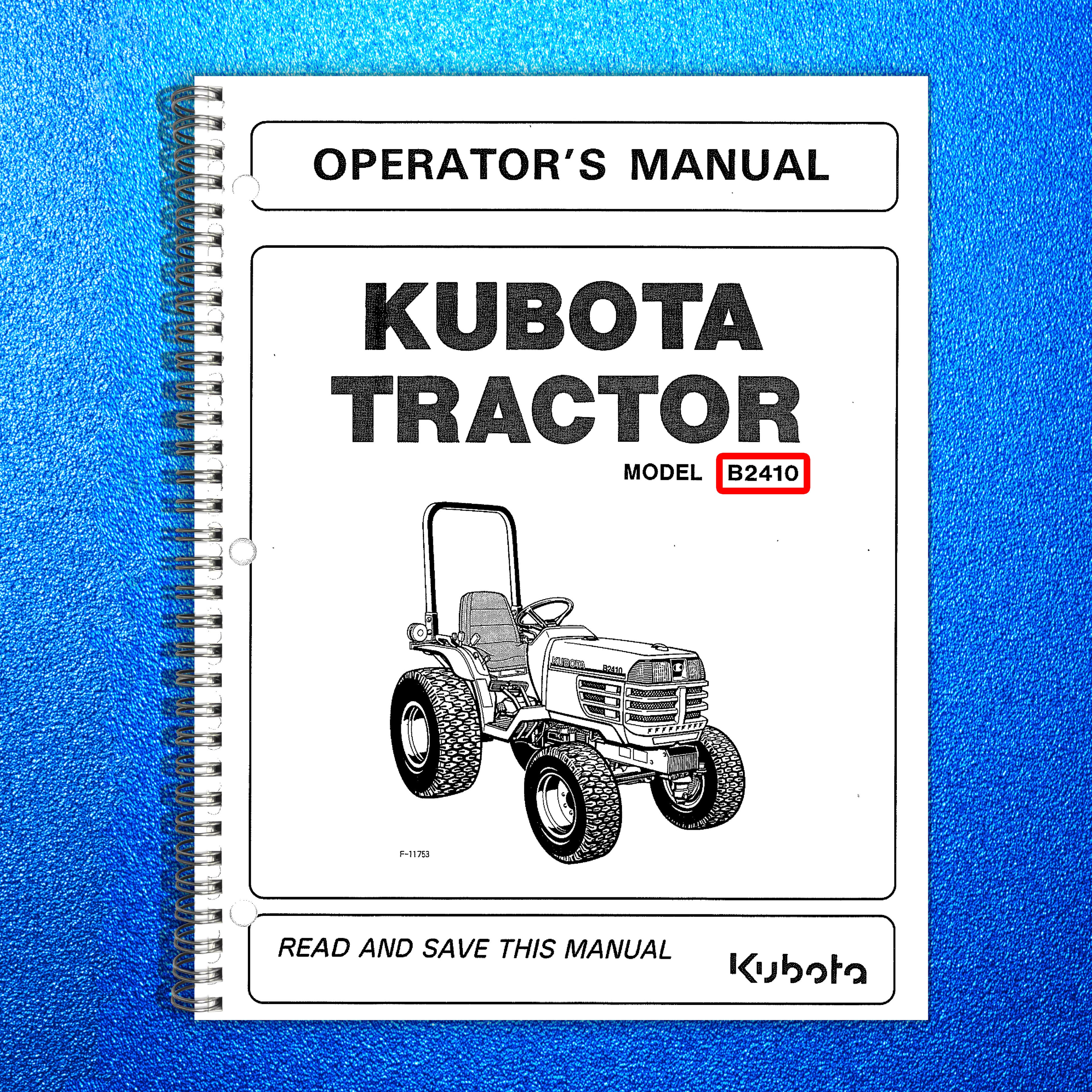 KUBOTA B2410 TRACTOR OPERATORS MANUAL - STEEL WIRE BOUND - PROTECTIVE COVERS
