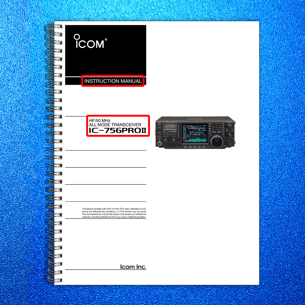 ICOM IC-756PROII HF/50 MHz Transceiver Instruction Manual WIRE BOUND, COVERS