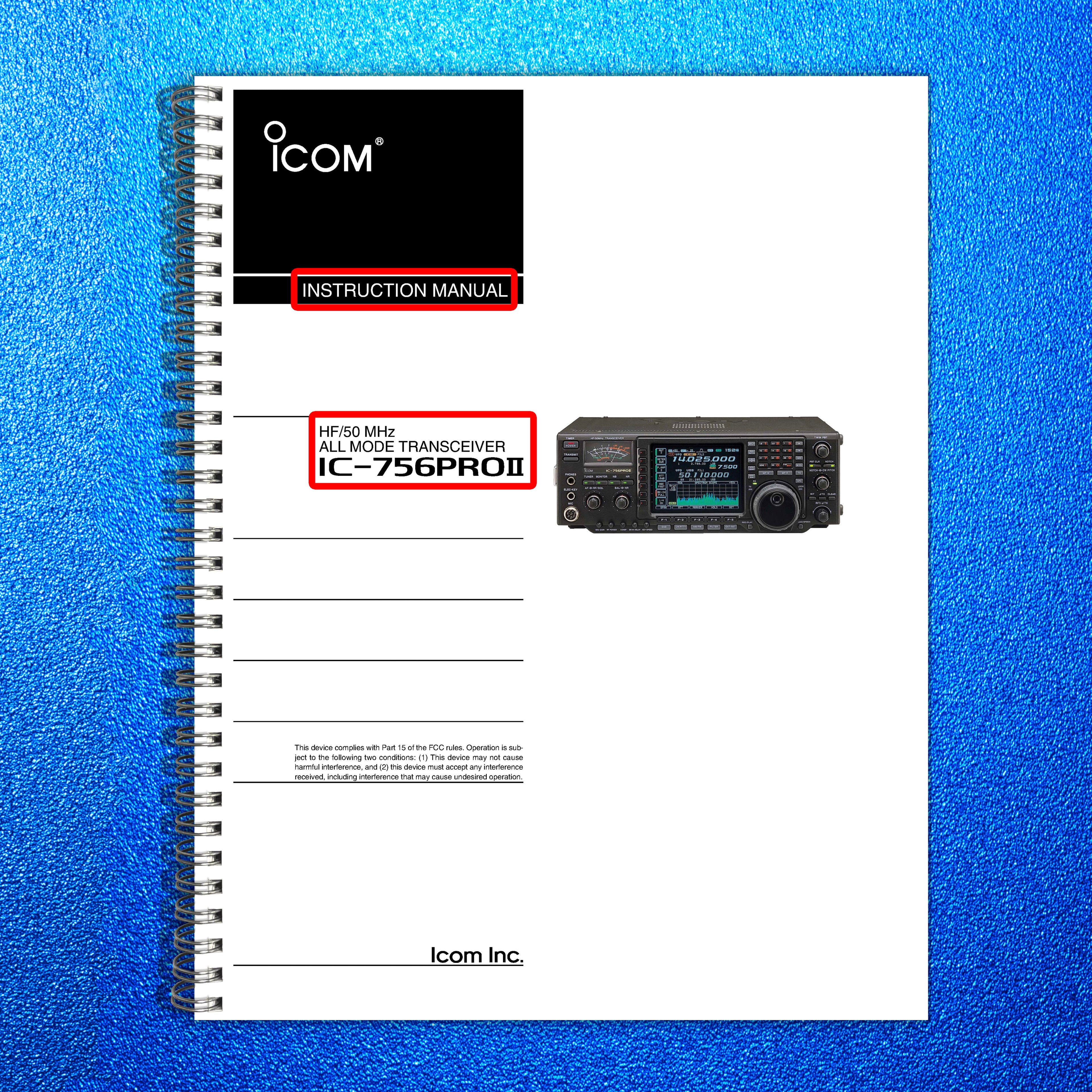 ICOM IC-756PROII HF/50 MHz Transceiver Instruction Manual WIRE BOUND, COVERS