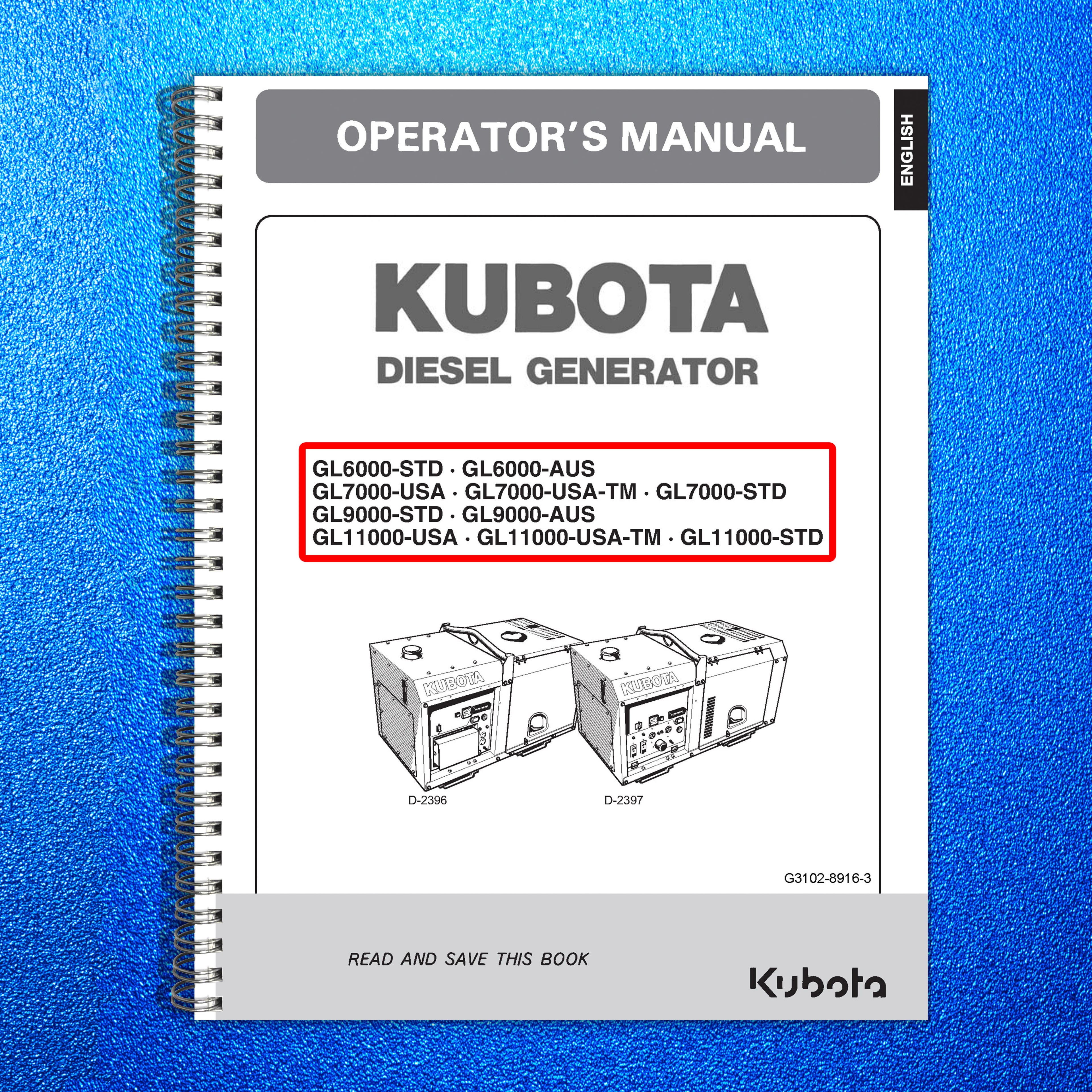 KUBOTA DIESEL GENERATOR GL6000-STD GL7000-USA 9000 11000 OPERATORS MANUAL, BOUND