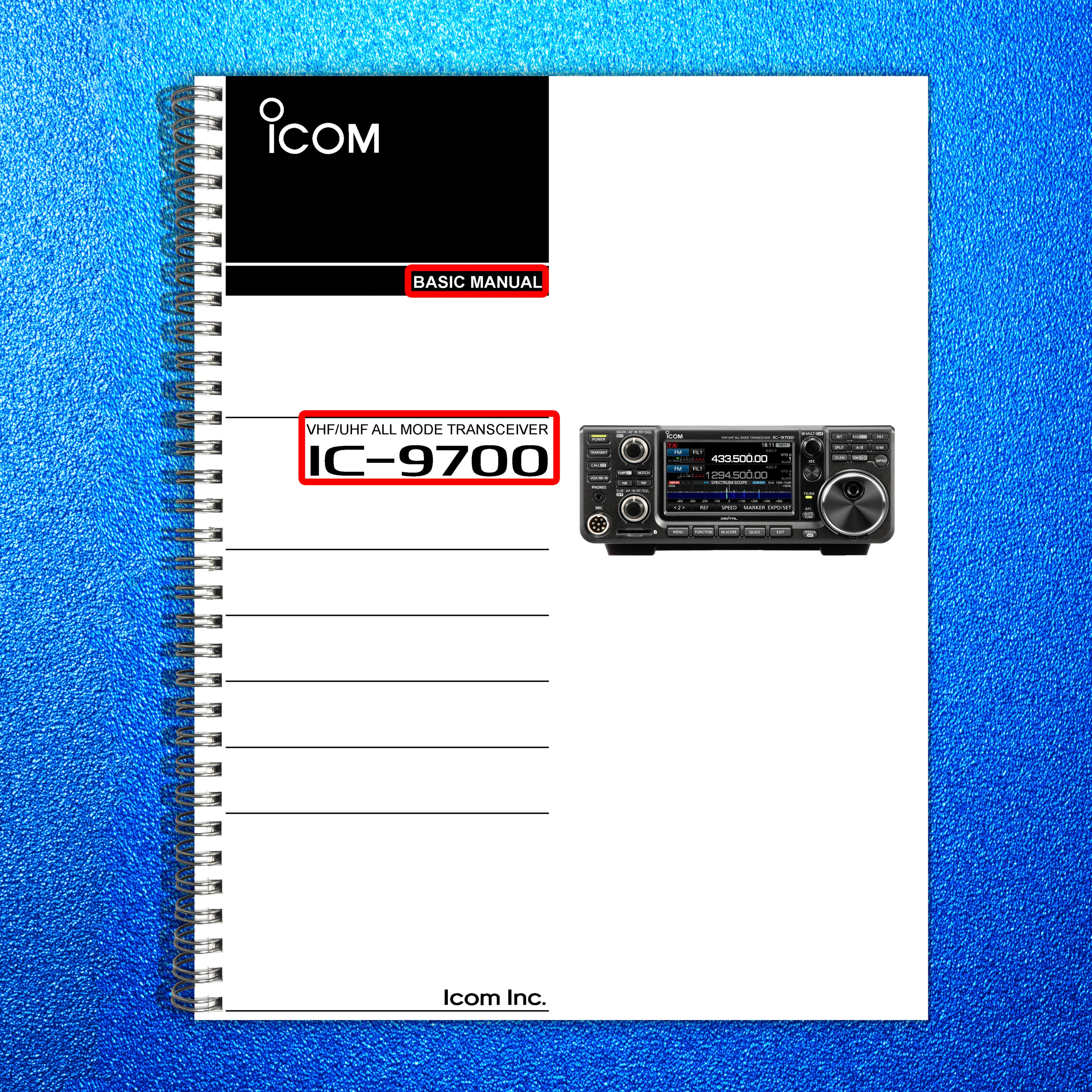 ICOM IC-9700 Transceiver Basic User Manual - STEEL WIRE BOUND - TOUGH COVERS