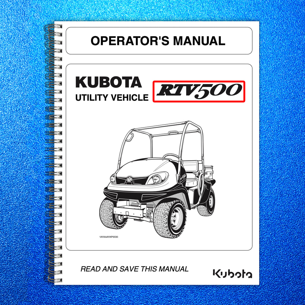 KUBOTA RTV500 OPERATING MANUAL - STEEL WIRE BOUND - PROTECTIVE COVERS