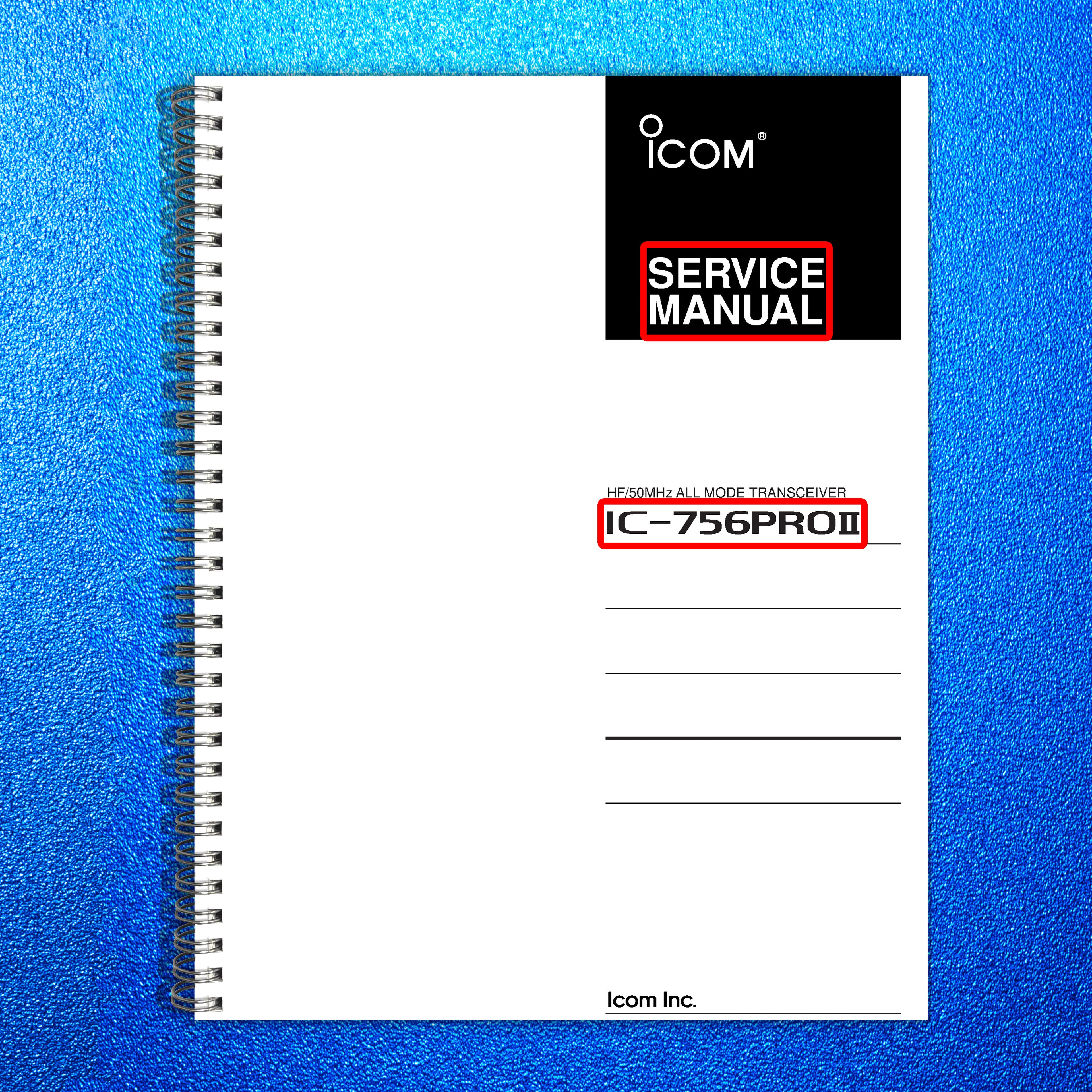 ICOM IC-756PROII HF 50MHz Transceiver Service Manual - BOUND - COVERS - FOLDOUTS