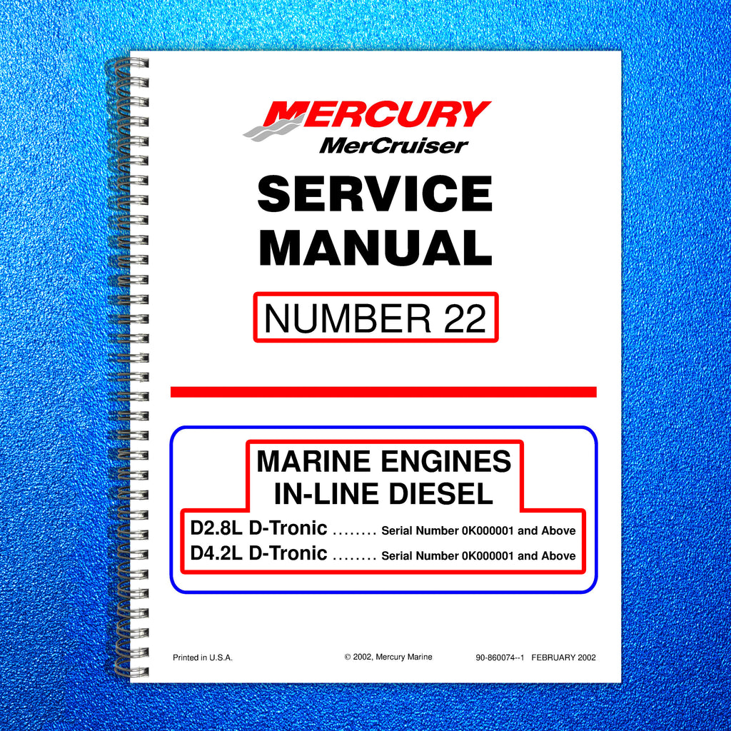MERCURY MERCRUISER NO 22 MARINE IN-LINE DIESEL D28L D42L D-TRONIC - BOUND
