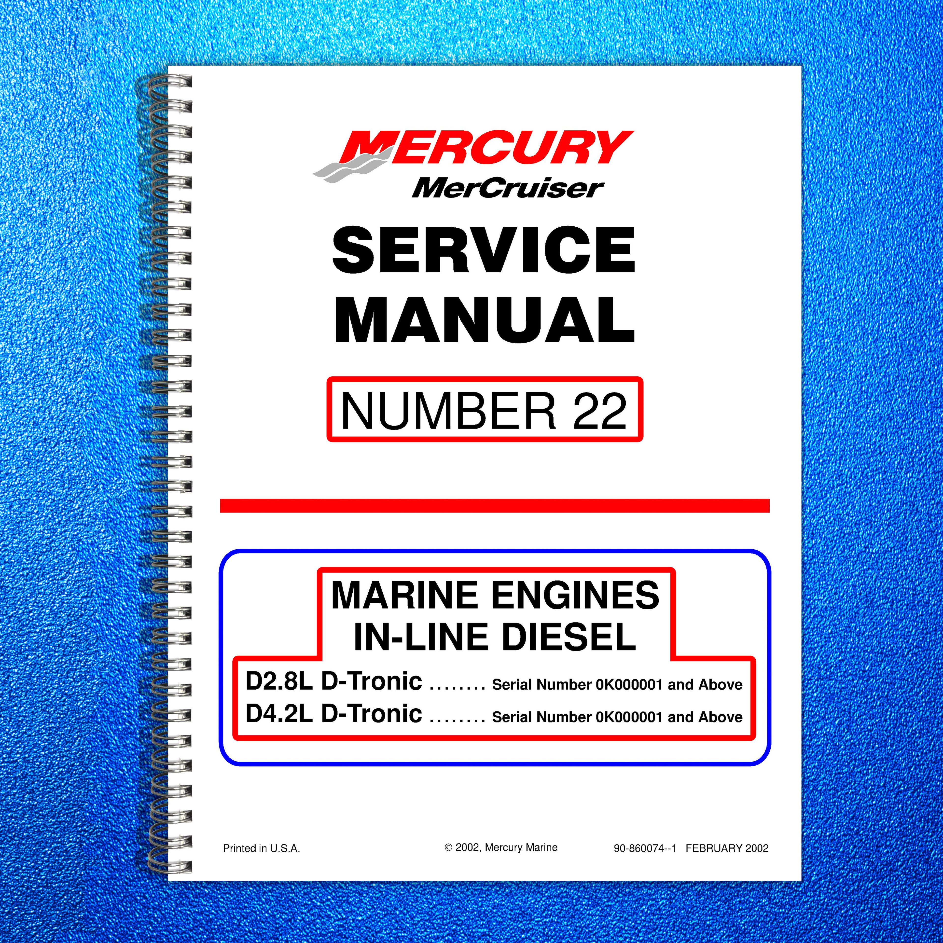 MERCURY MERCRUISER NO 22 MARINE IN-LINE DIESEL D28L D42L D-TRONIC - BOUND