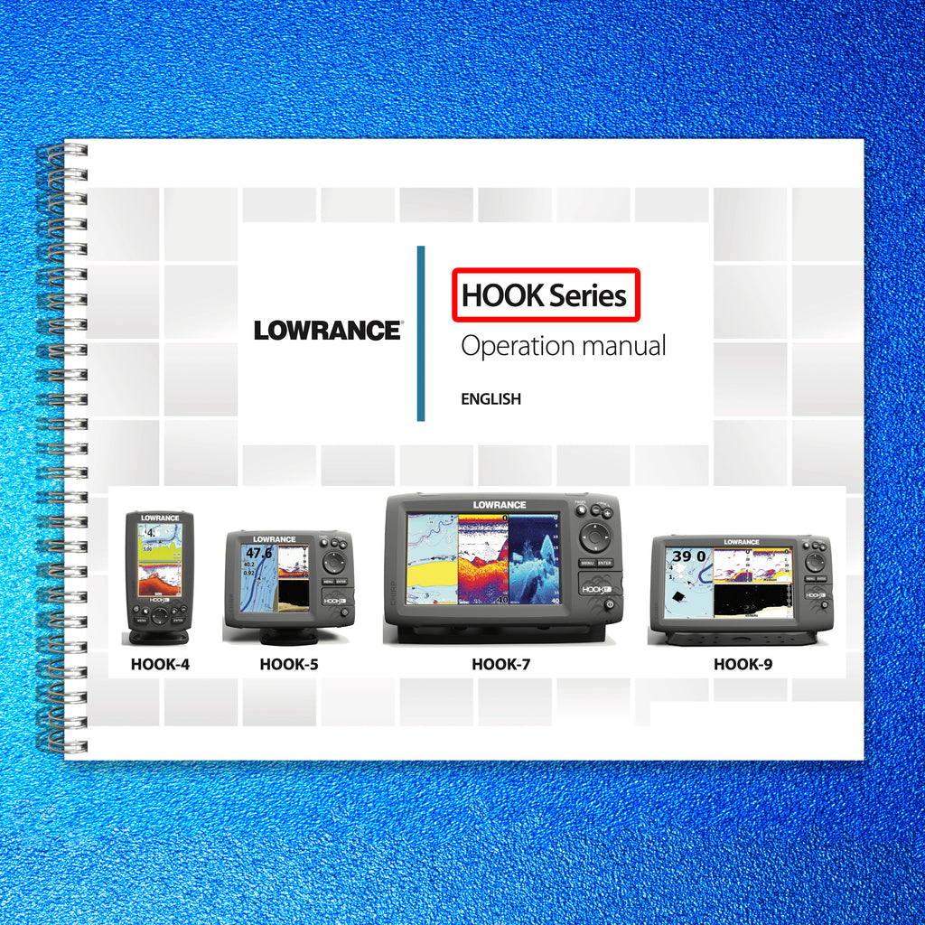 LOWRANCE HOOK-4 HOOK-5 HOOK-7 HOOK-9 Sonar User Manual Operation Instructions