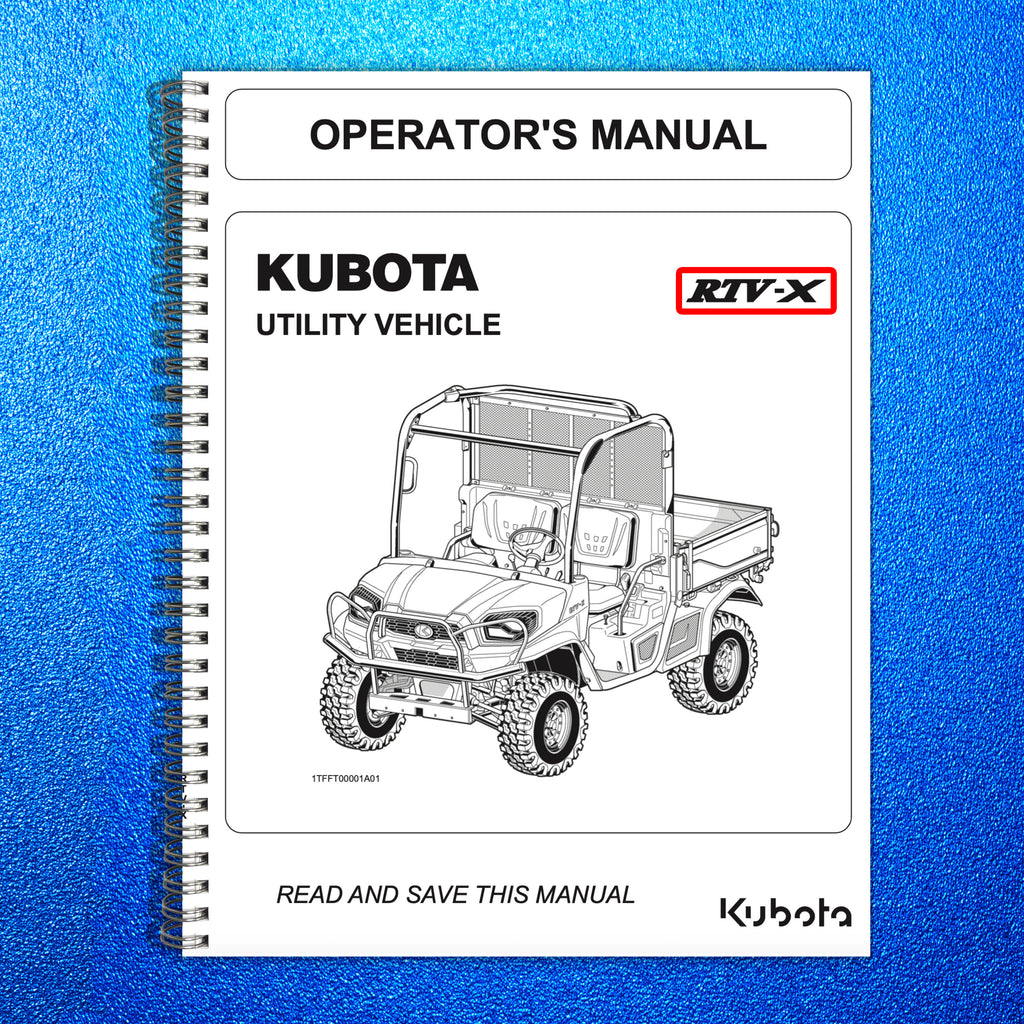 KUBOTA RTV-X Series OPERATORS MANUAL - STEEL WIRE BOUND - PROTECTIVE COVERS