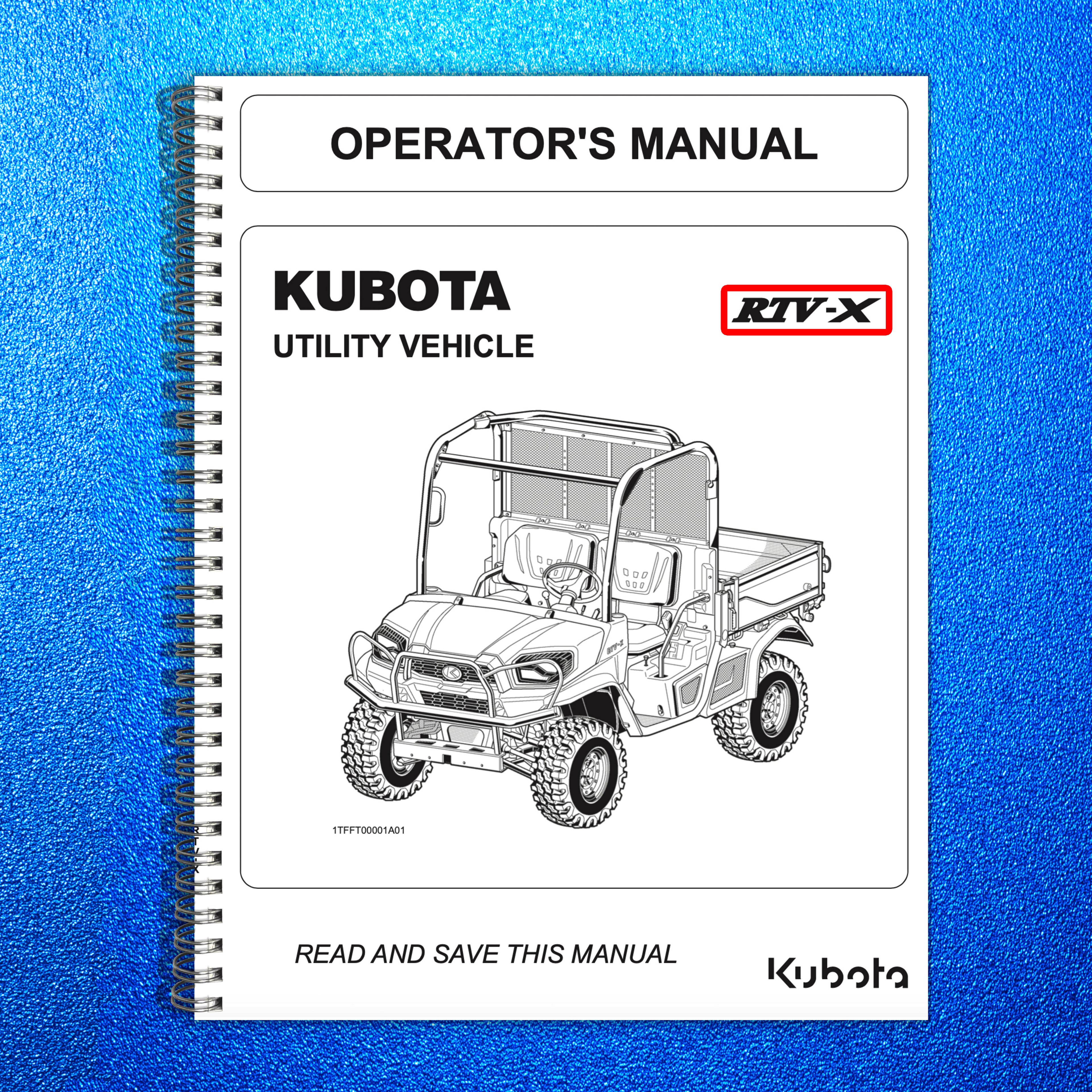 KUBOTA RTV-X Series OPERATORS MANUAL - STEEL WIRE BOUND - PROTECTIVE COVERS