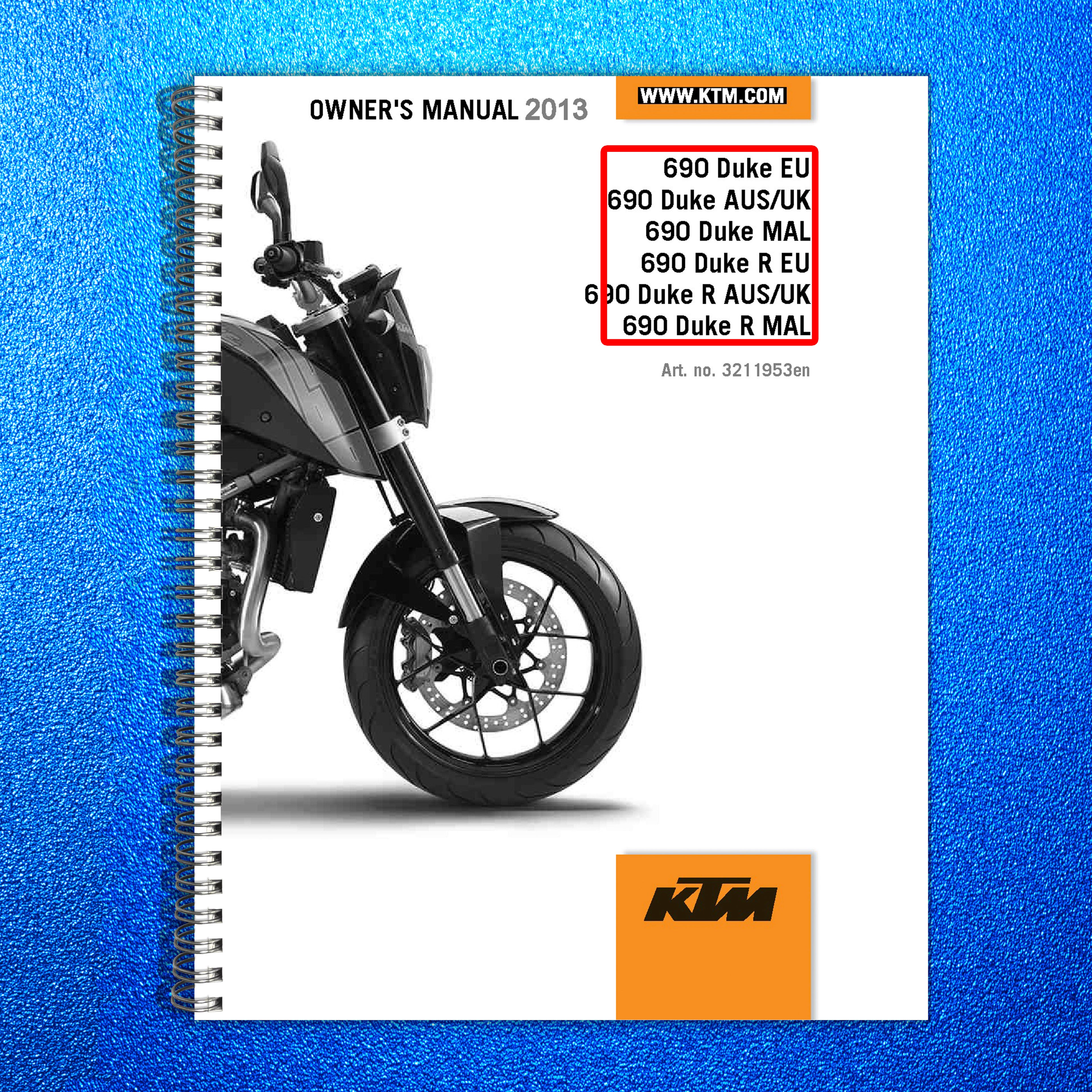 KTM 690 Duke 690 Duke R Owners Manual 2013 - STEEL WIRE BOUND - TOUGH COVERS