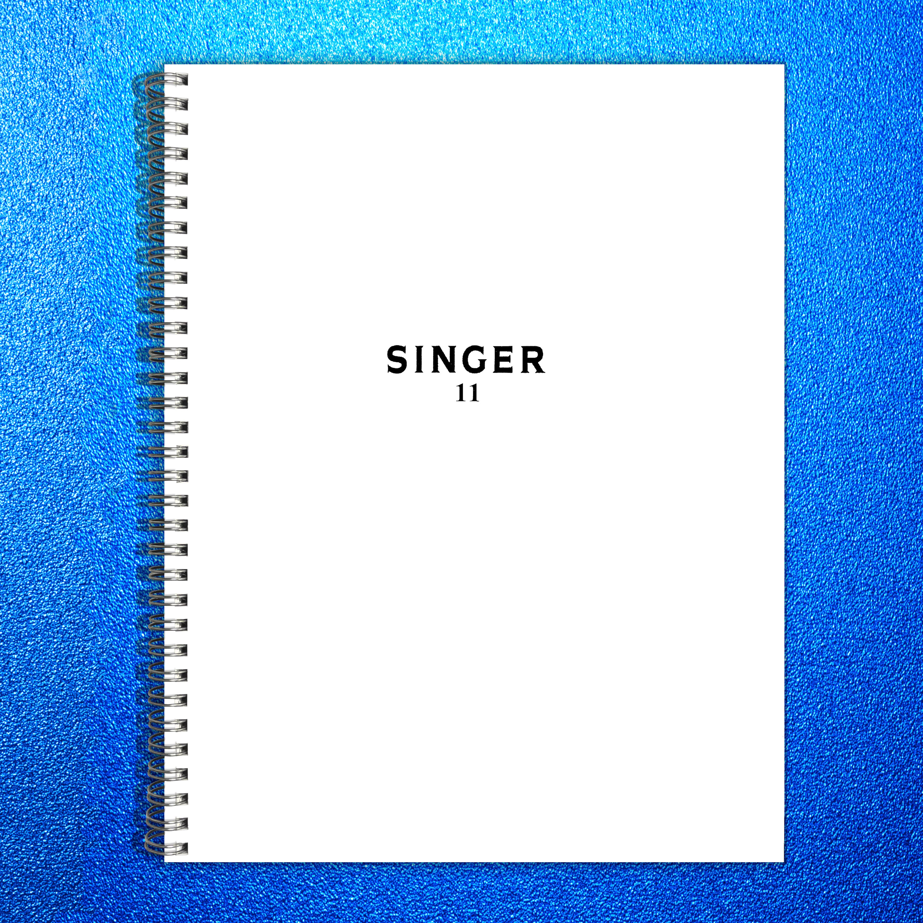 SINGER Class 11 Cylinder Bed Sewing Machine Instruction Manual - WIRE BOUND