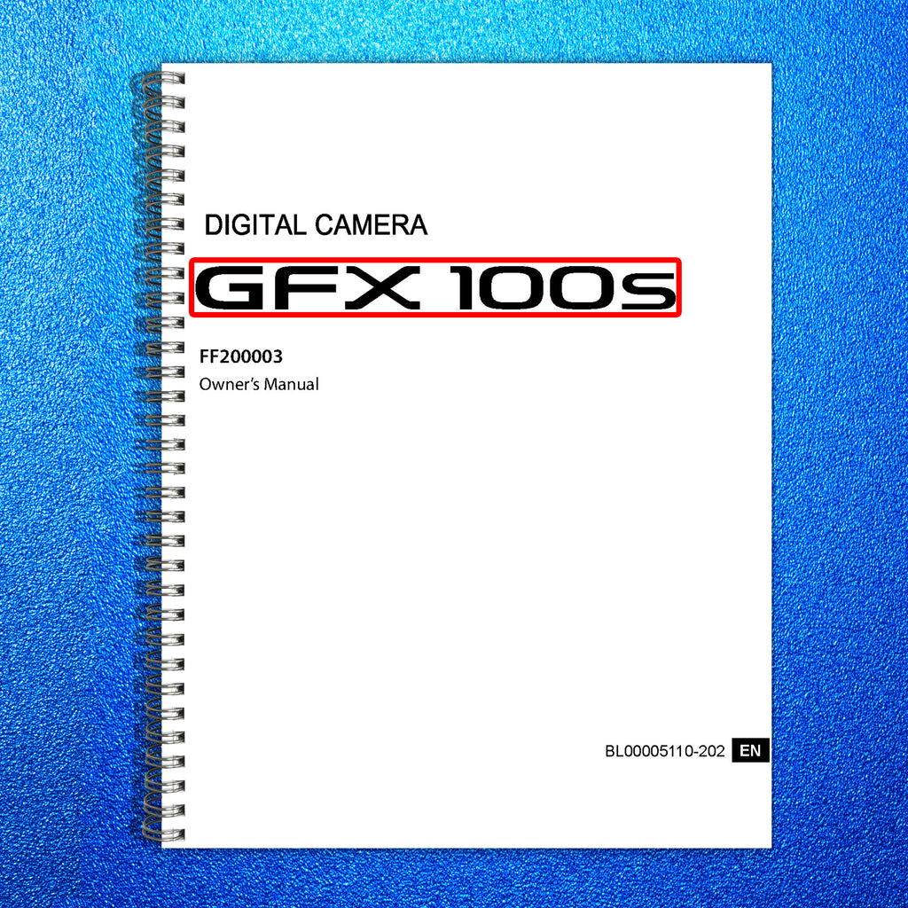 FUJIFILM GFX 100S User Manual Operation Instruction Guide - TOUGH WIRE BINDING