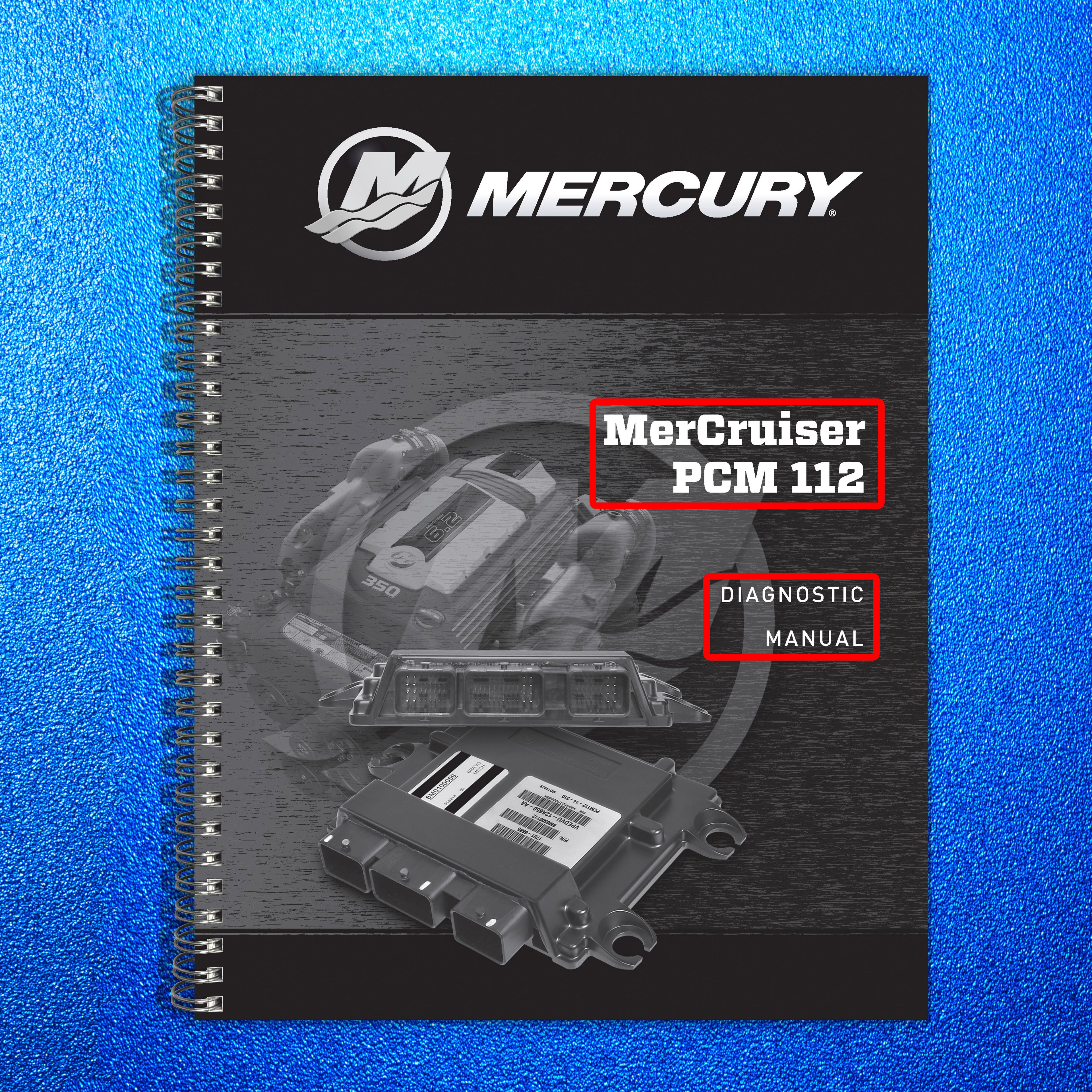 MERCURY MERCRUISER PCM 112 Diagnostic Manual - STEEL WIRE BOUND - TOUGH COVERS