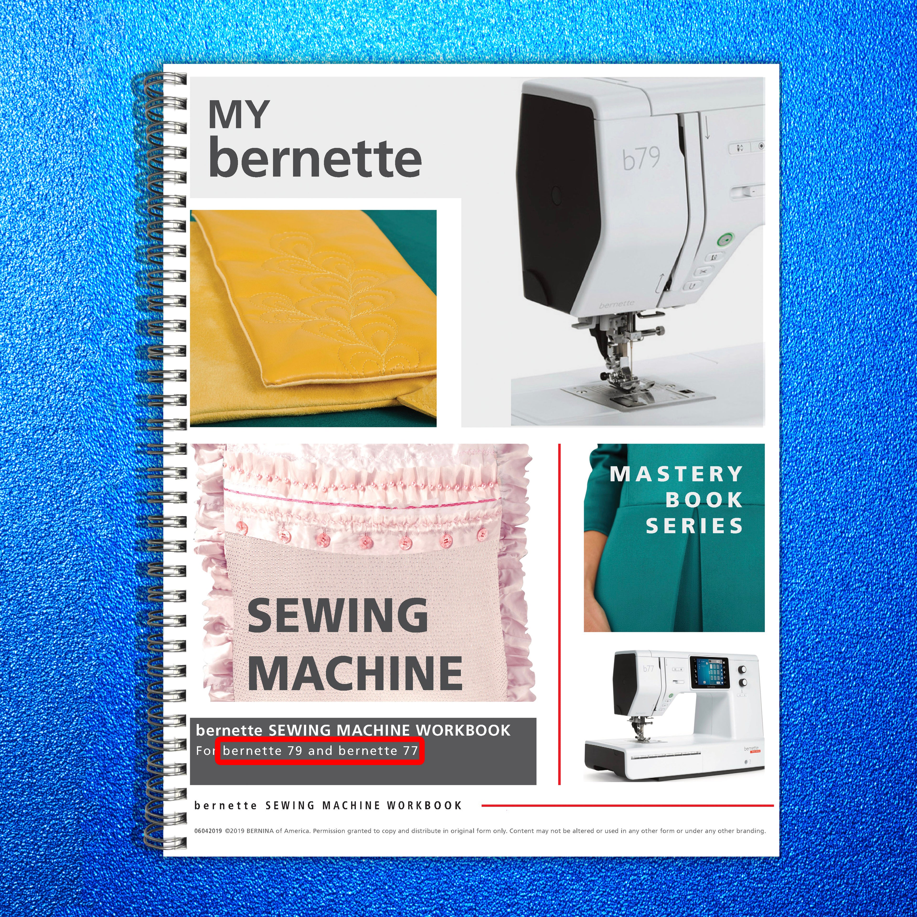 BERNINA Bernette Sewing Machine Mastery Workbook B77 B79 - ROBUST WIRE BINDING