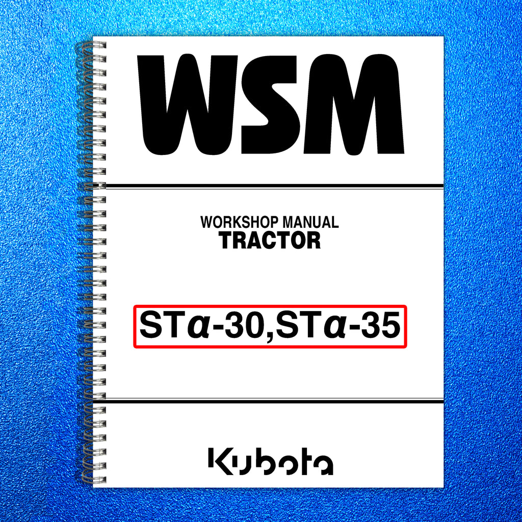 KUBOTA STa-30 STa-35 ST_-30 ST_-35 WORKSHOP MANUAL - WIRE BOUND - TOUGH COVERS