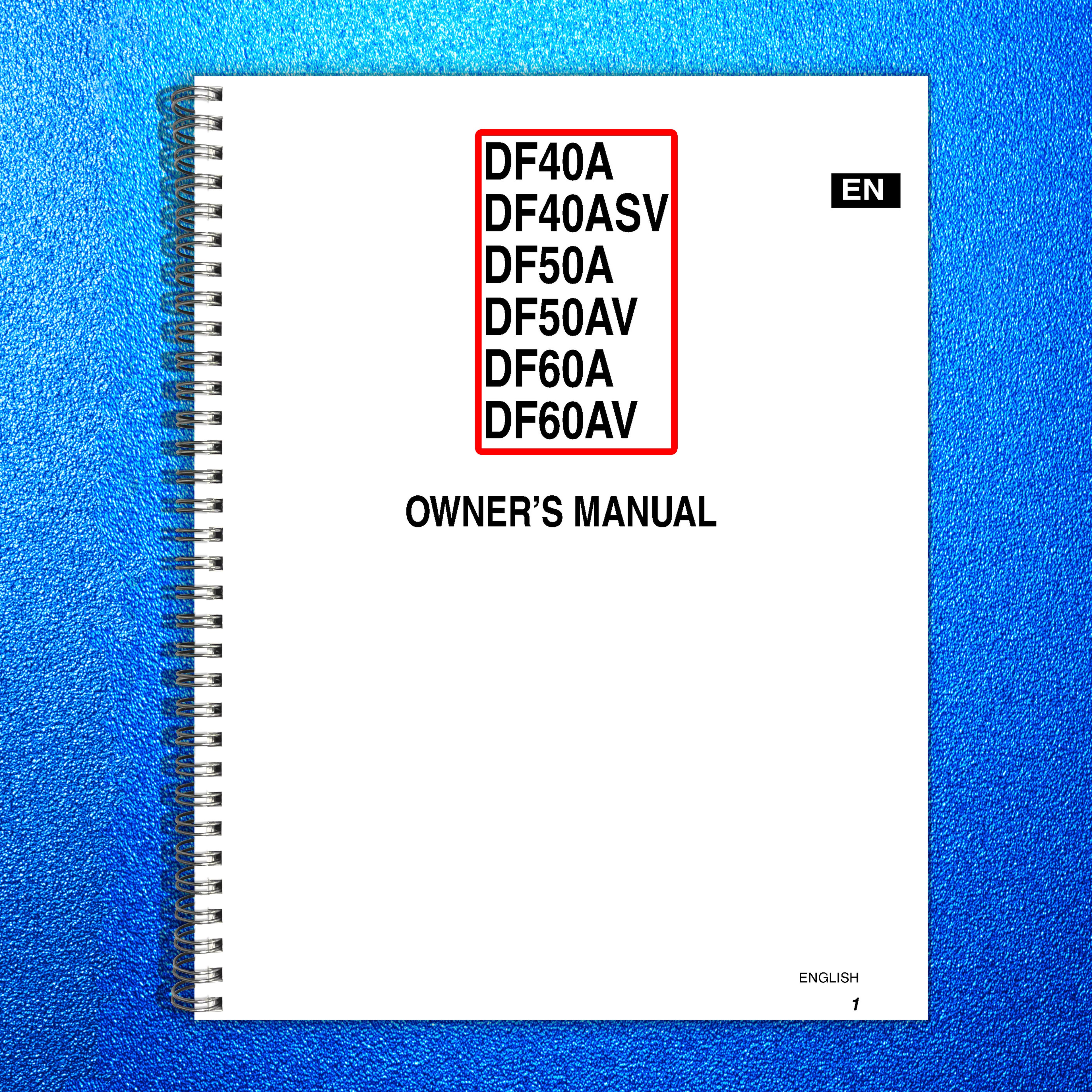 SUZUKI DF40A DF50A DF60A Outboard Owners Manual - WIRE BOUND - TOUGH COVERS
