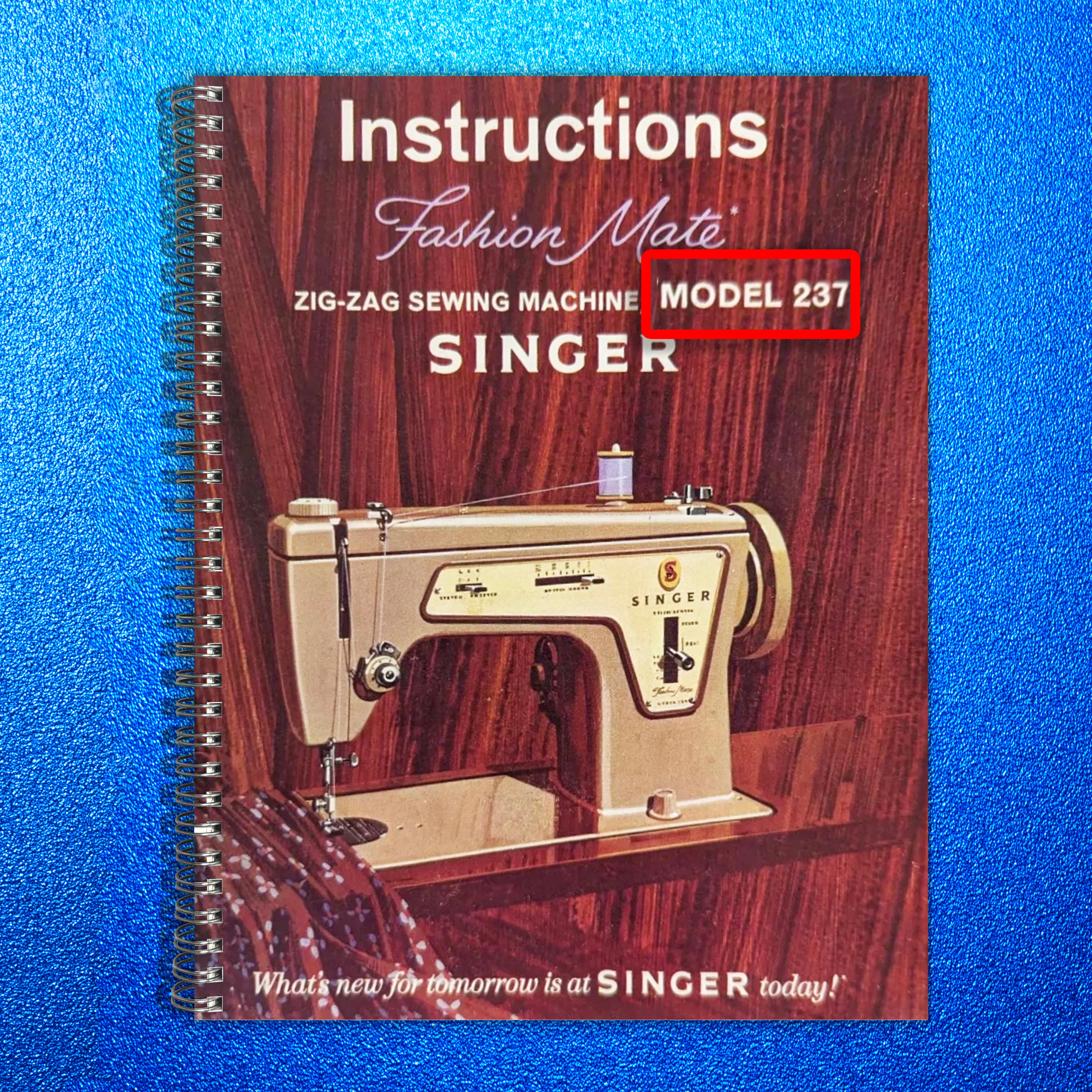 SINGER 239 Fashion Mate Sewing Machine User Manual Guide - TOUGH WIRE BINDING