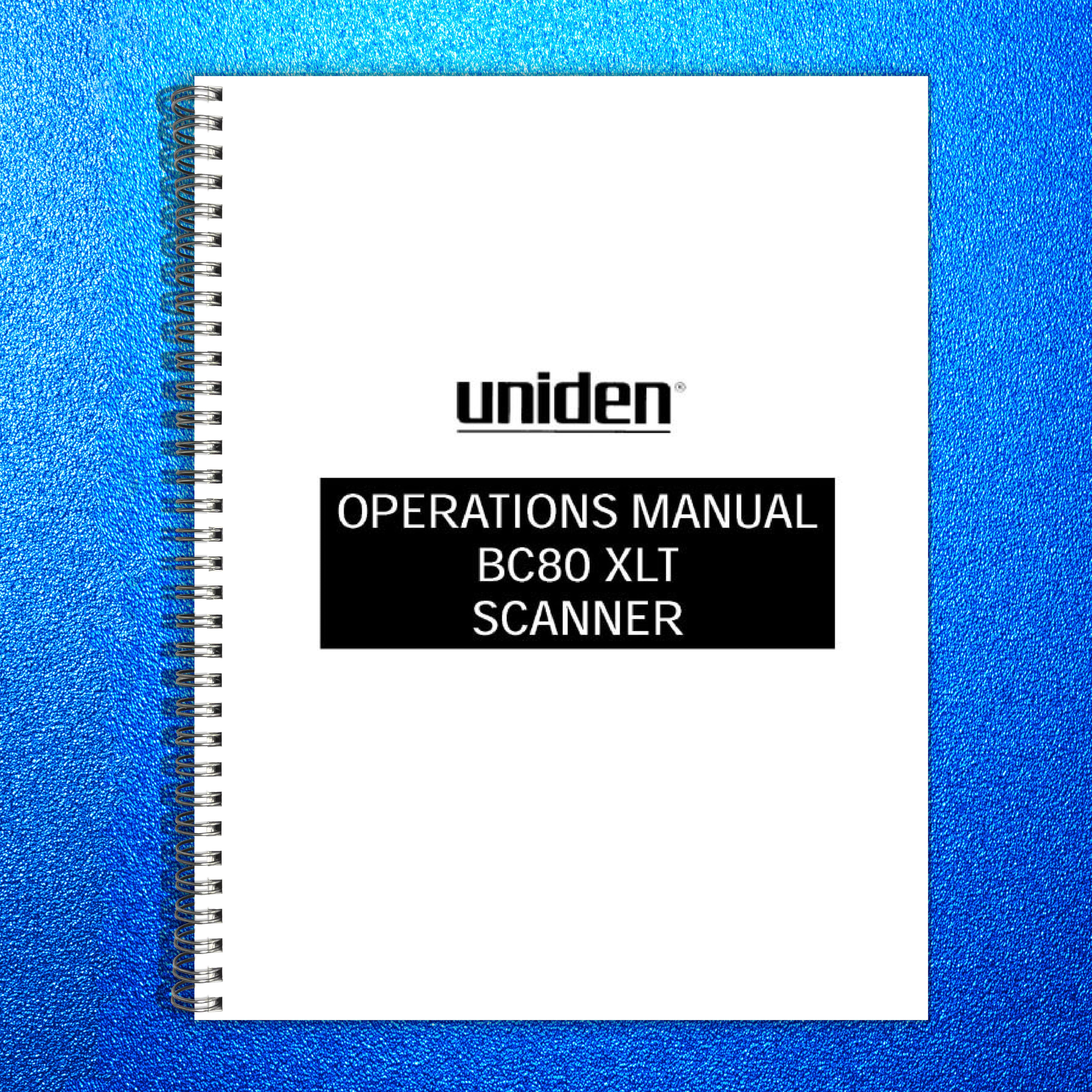 UNIDEN BEARCAT Scanner Operating Instructions Manual - BOUND - COVERS - FOLDOUTS