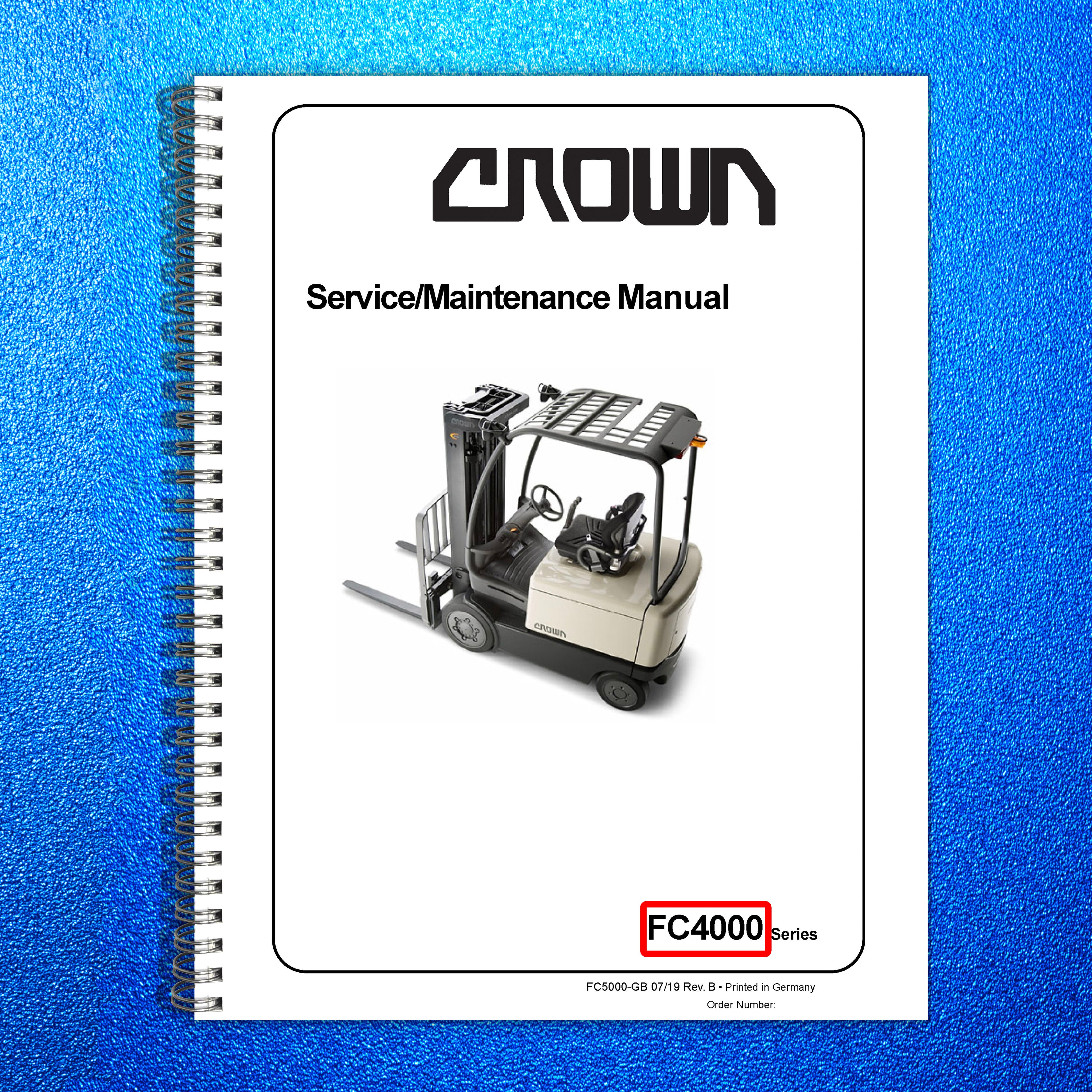 CROWN FC4000 Series Service Maintenance Manual - STEEL WIRE BOUND - TOUGH COVERS