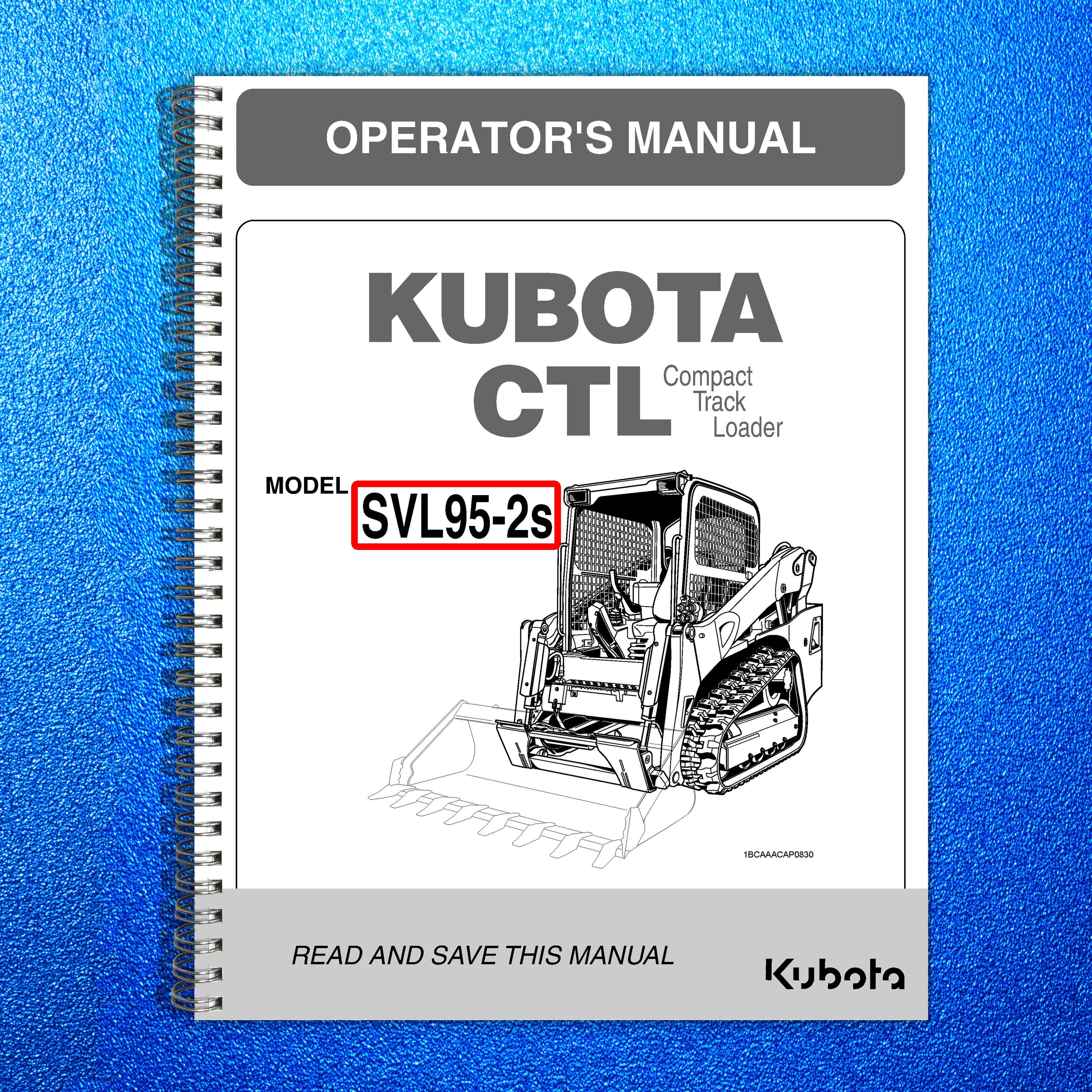 KUBOTA SVL95-2 CTL OPERATORS MANUAL - STEEL WIRE BOUND - PROTECTIVE COVERS