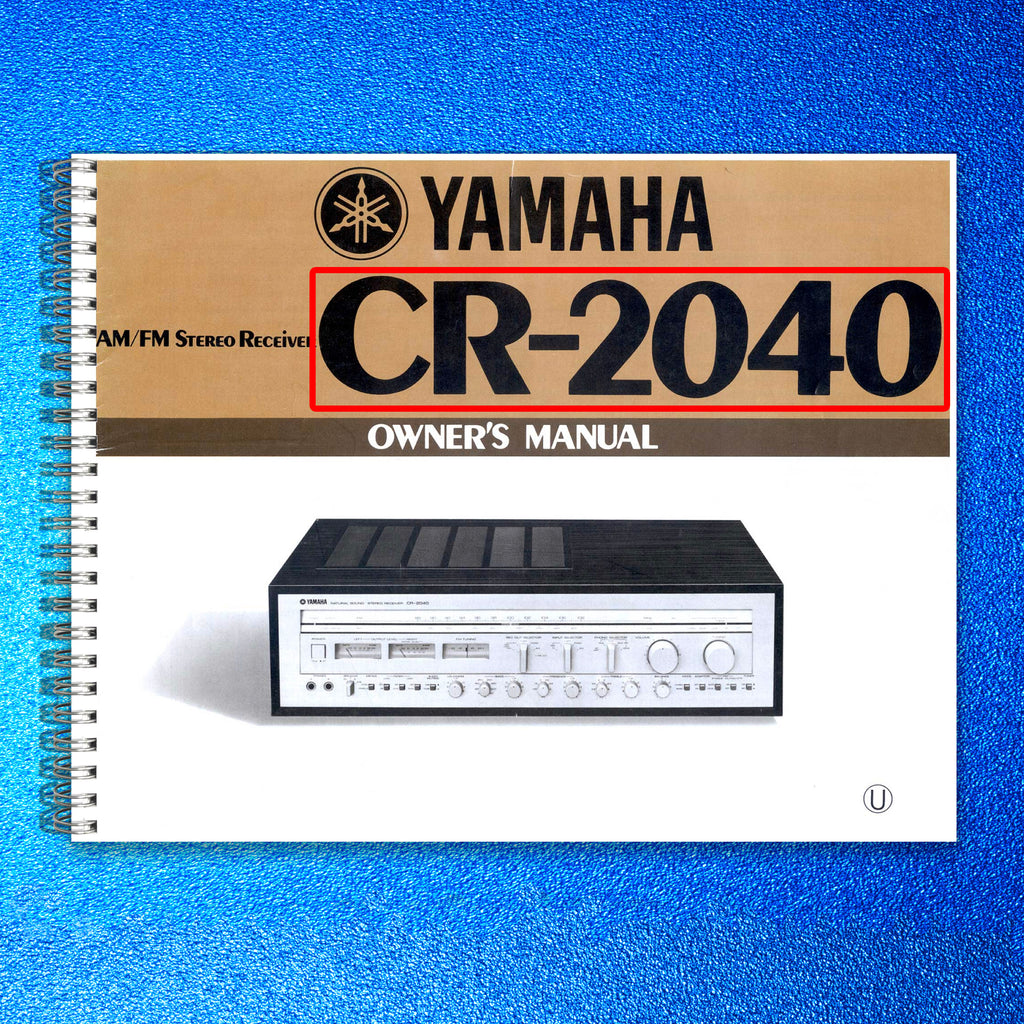 YAMAHA CR-2040 OWNERS MANUAL - WIRE BOUND - TOUGH COVERS
